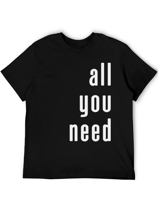 All You Need Graphic Tee - Black Cotton T-Shirt