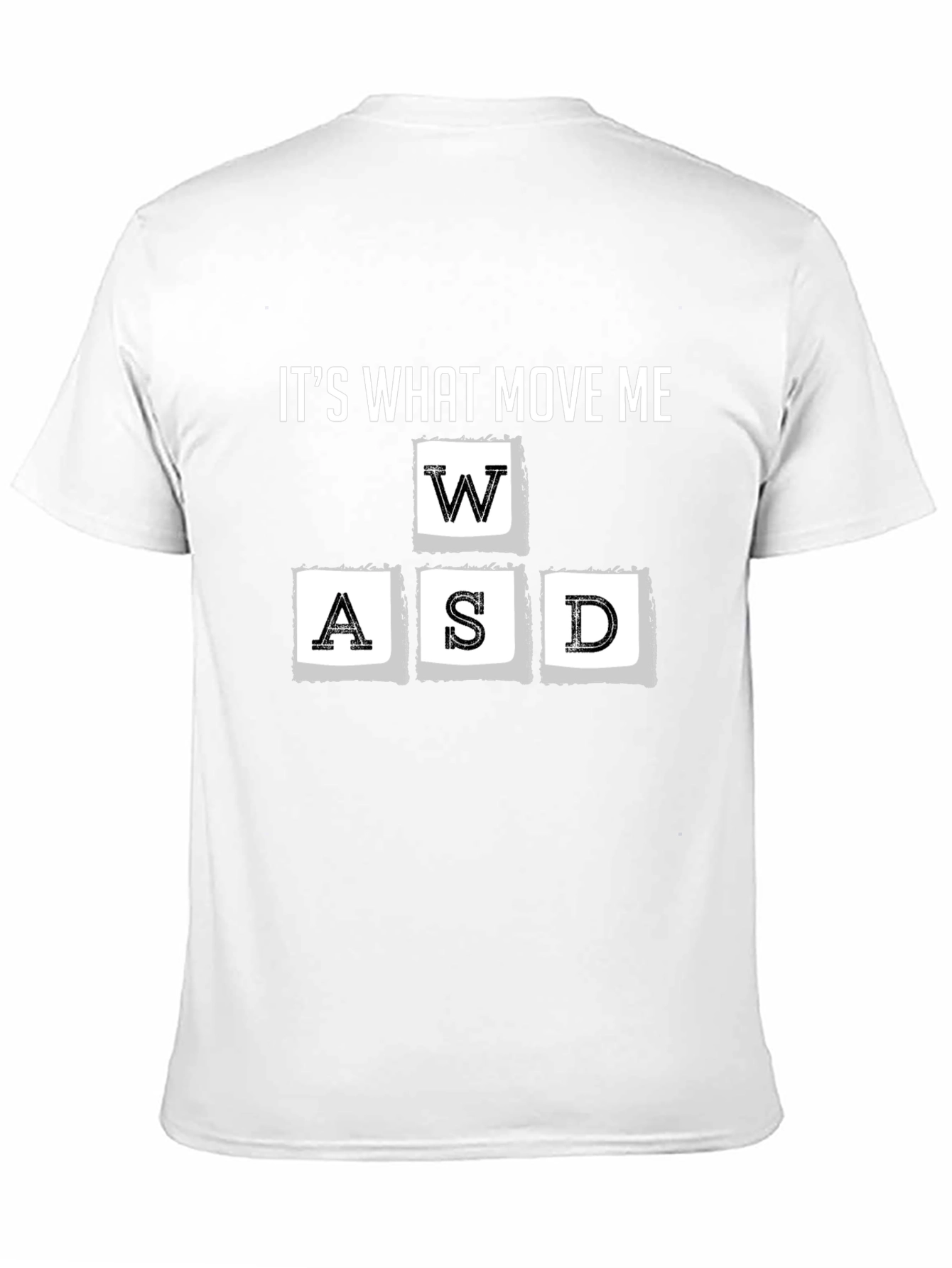 Gamer WASD Keyboard T-Shirt - Its What Move Me