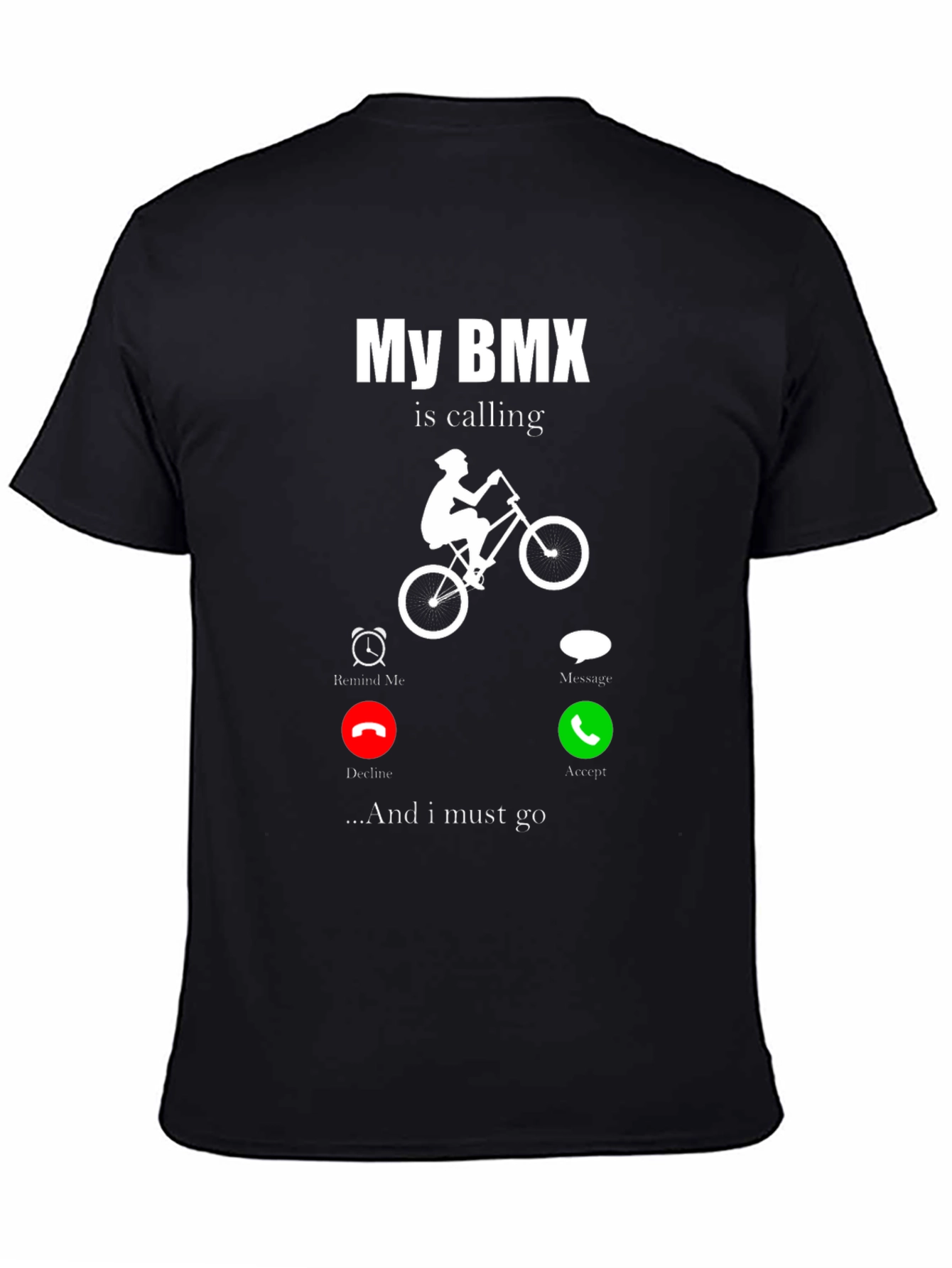 My BMX is Calling T-Shirt