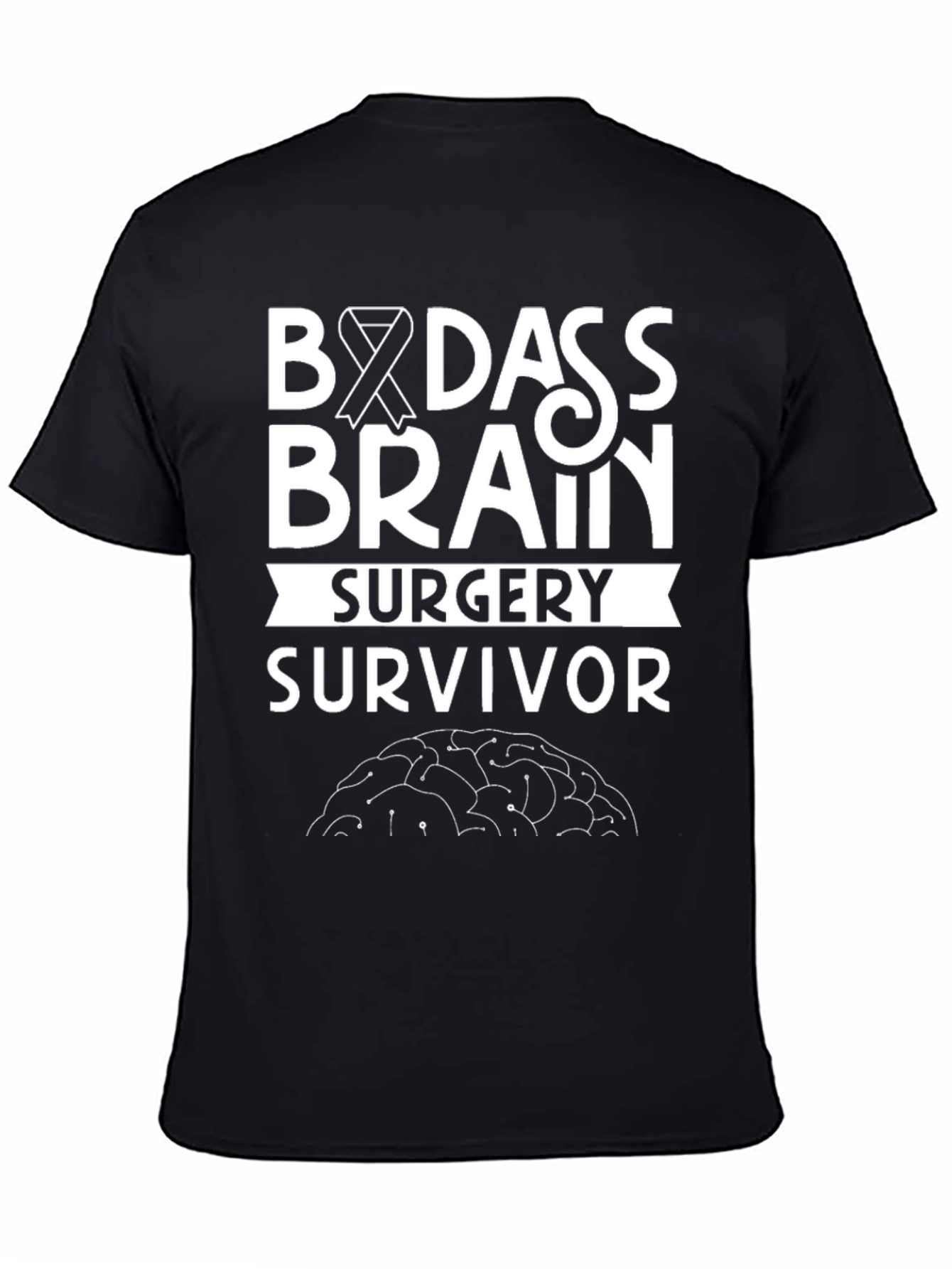 Badass Brain Surgery Survivor T-Shirt