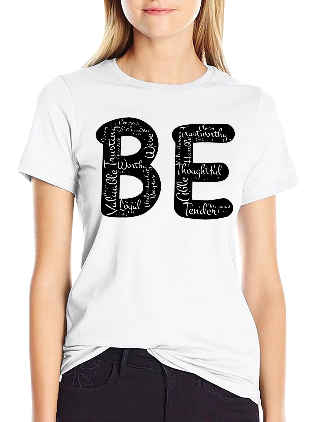 Inspirational BE Word Cloud Black T-Shirt
