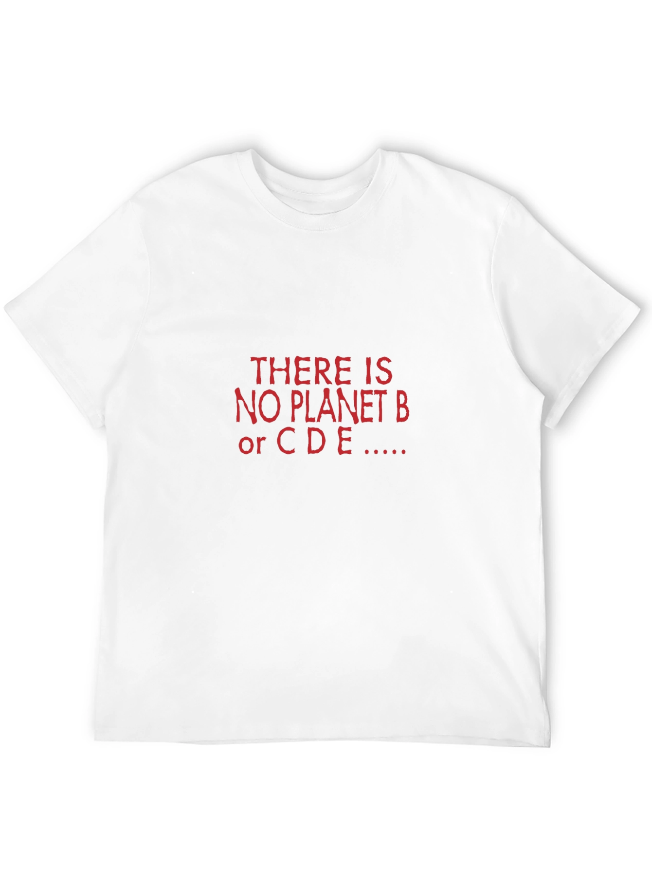 No Planet B Tee - Eco Conscious Slogan T-Shirt