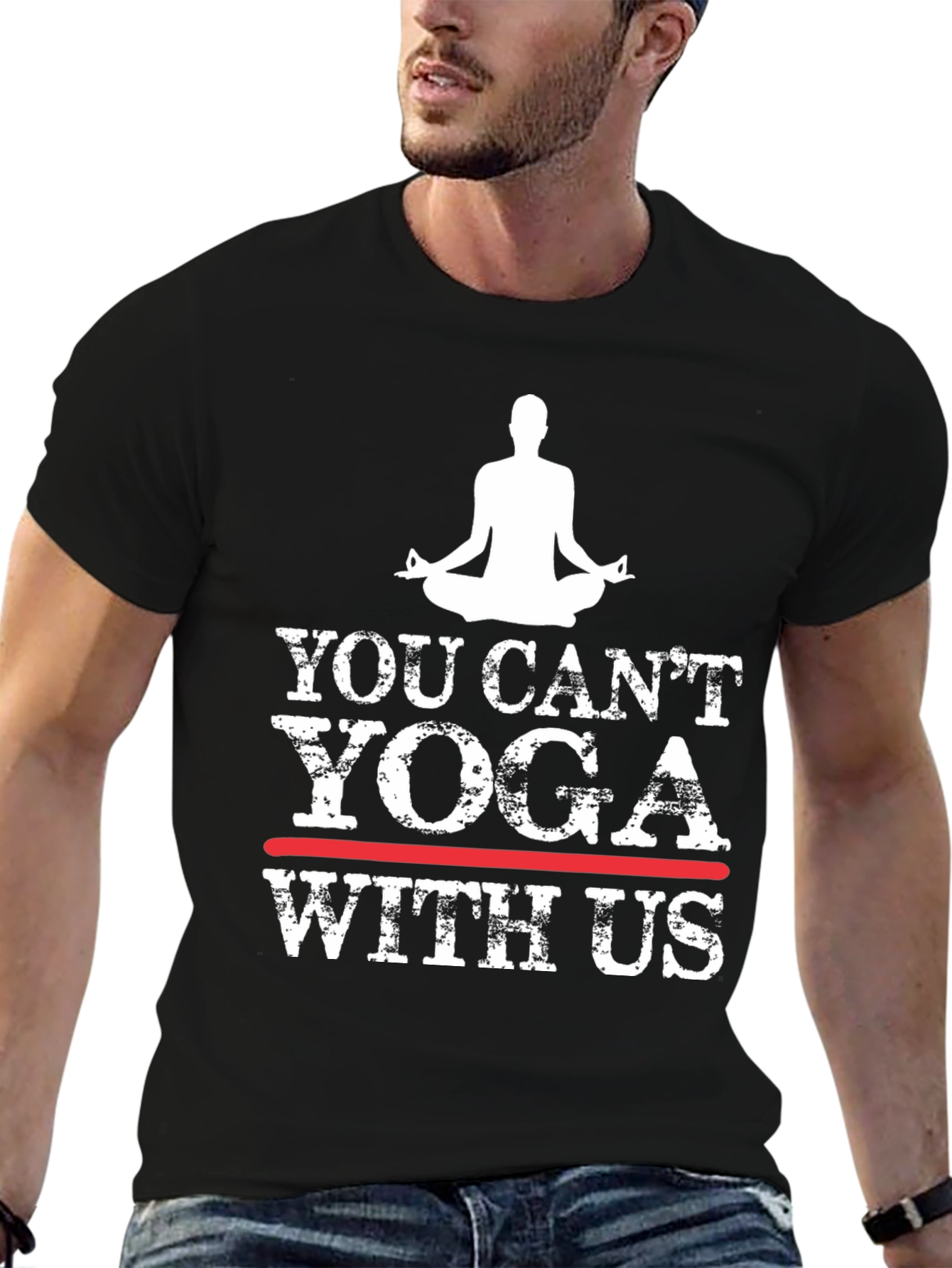 Yoga Graphic T-Shirt - You Cant Yoga With Us