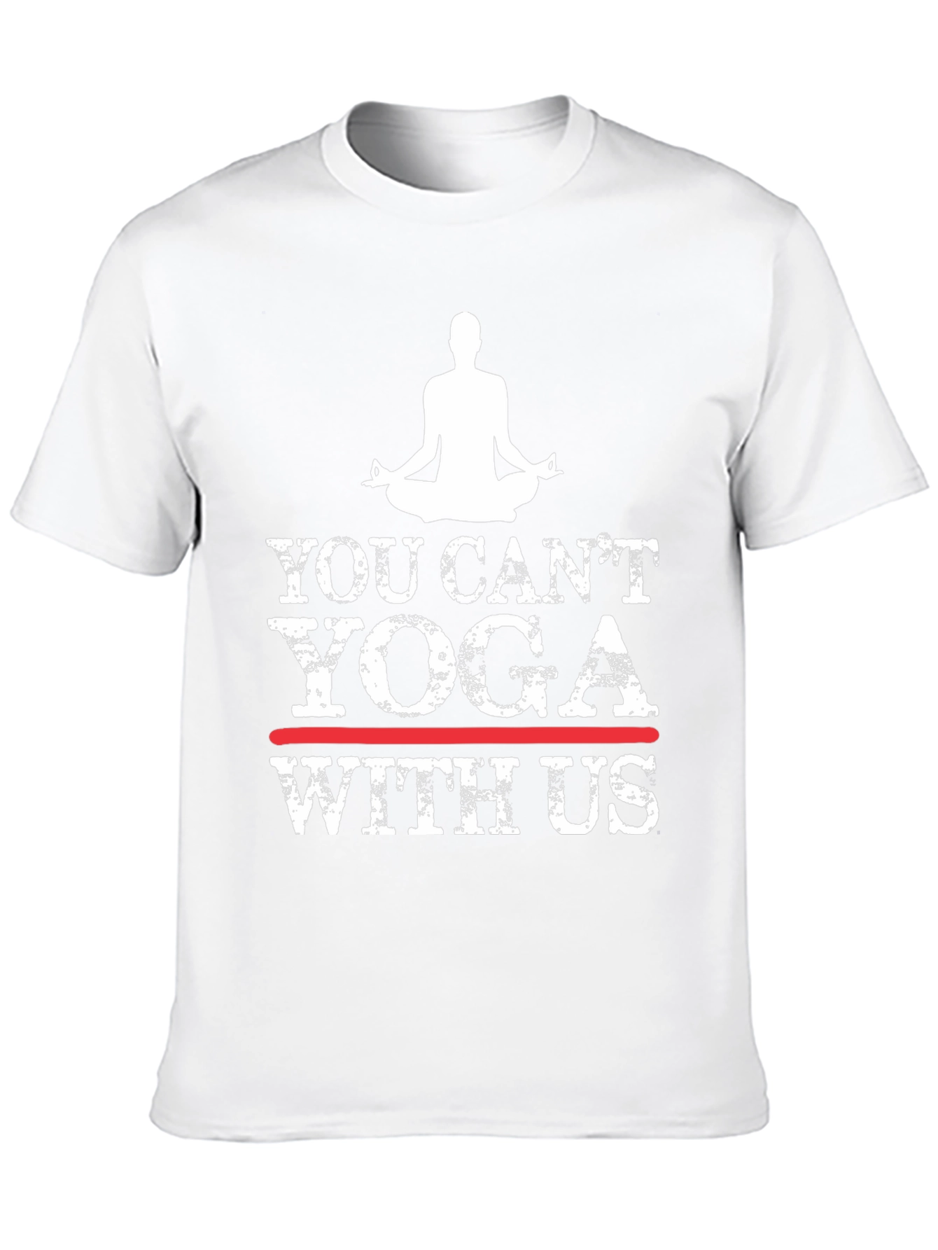 Yoga Graphic T-Shirt - You Cant Yoga With Us