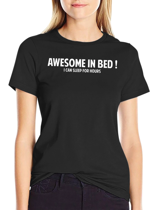 Awesome in Bed T-Shirt - Humorous Graphic Tee