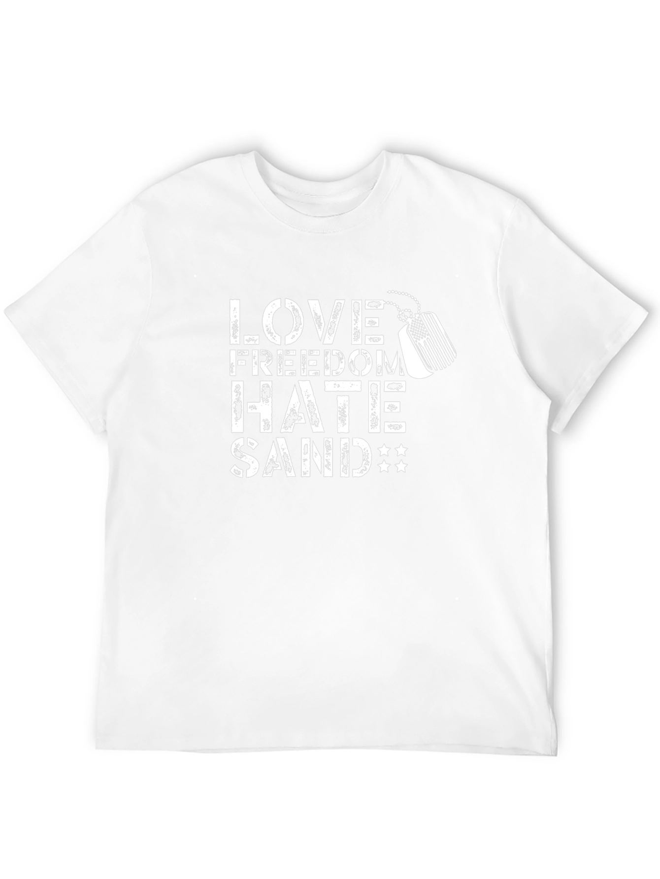 Love Freedom Hate Sand Tee - Patriotic Military T-Shirt