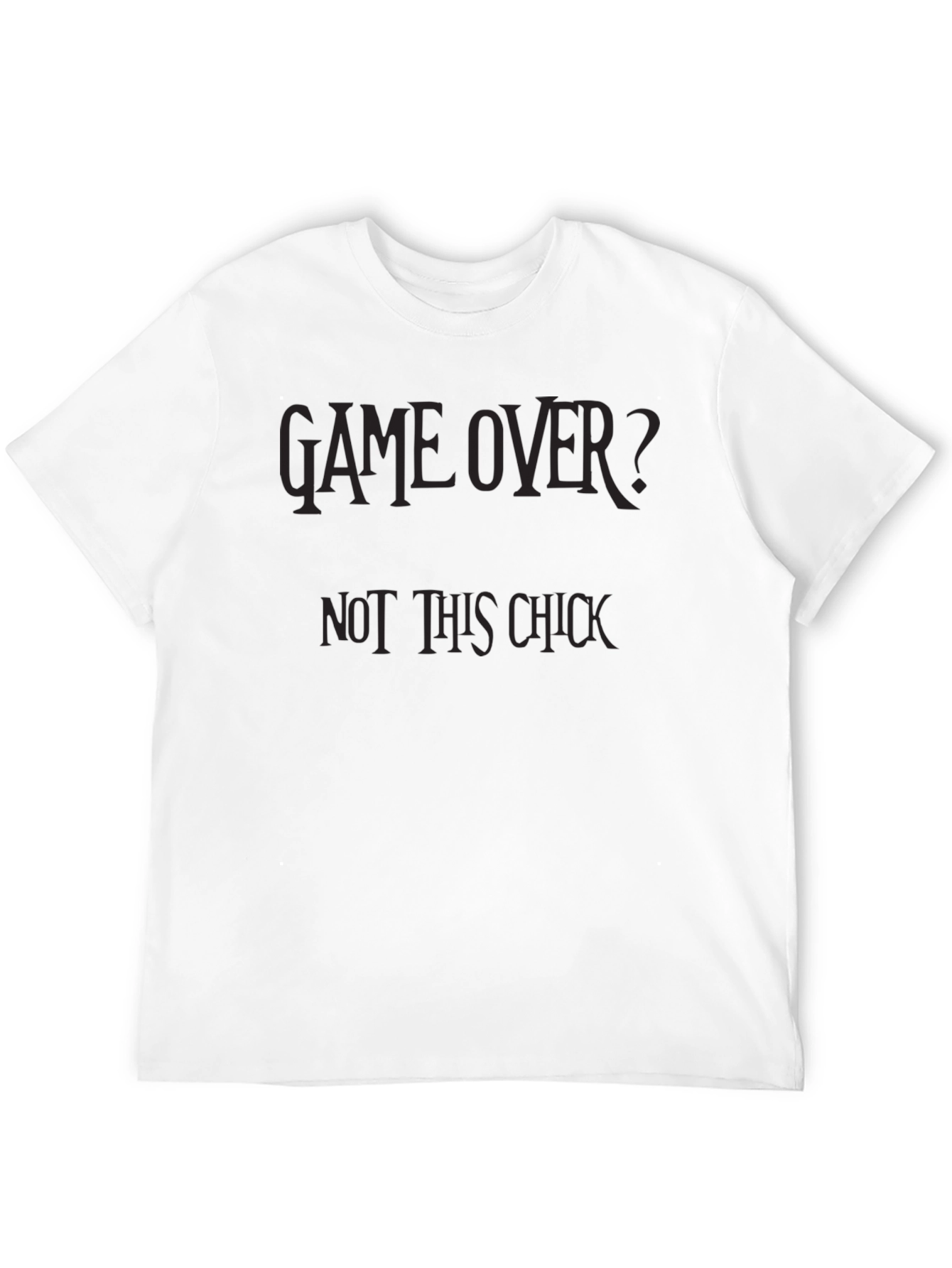 Game Over? Not This Chick Black Graphic T-Shirt