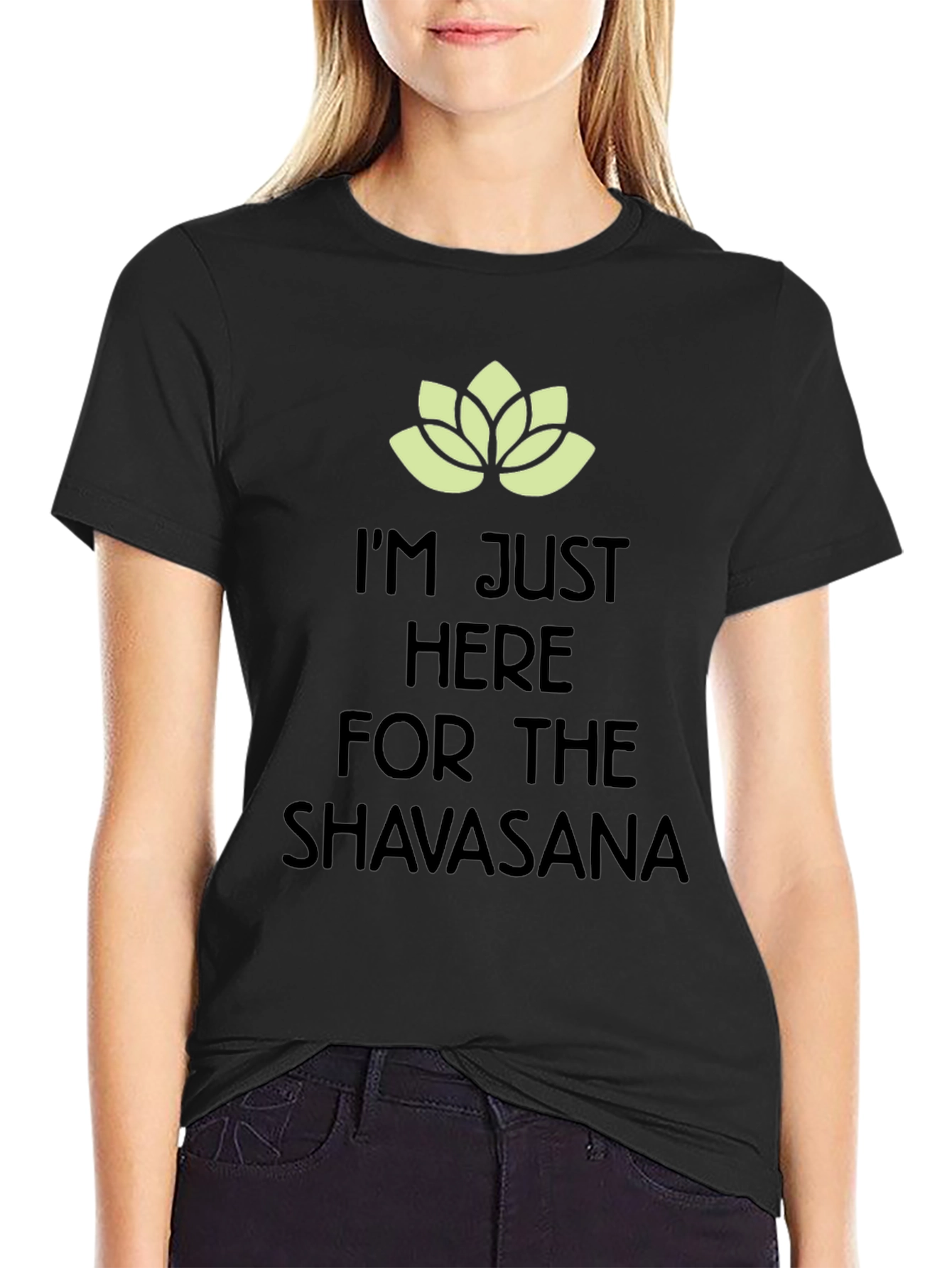 Yoga Shavasana T-Shirt - Just Here for Relaxation