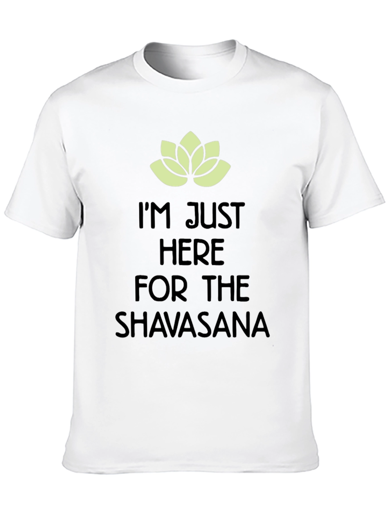 Yoga Shavasana T-Shirt - Just Here for Relaxation