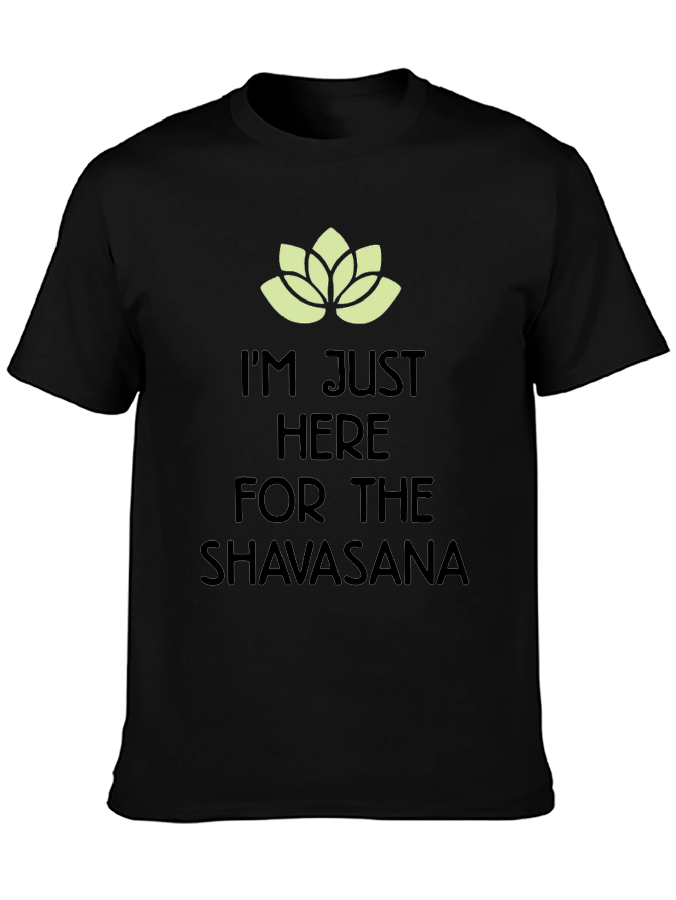 Yoga Shavasana T-Shirt - Just Here for Relaxation
