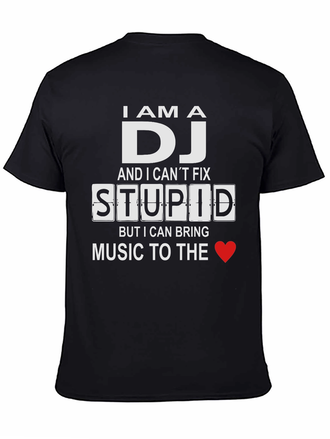 I am a DJ - Funny T-Shirt