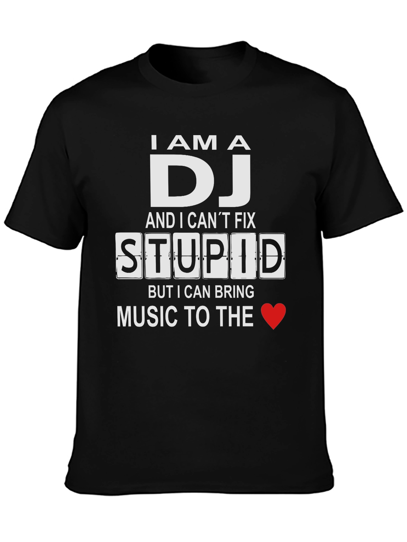 I am a DJ - Funny T-Shirt