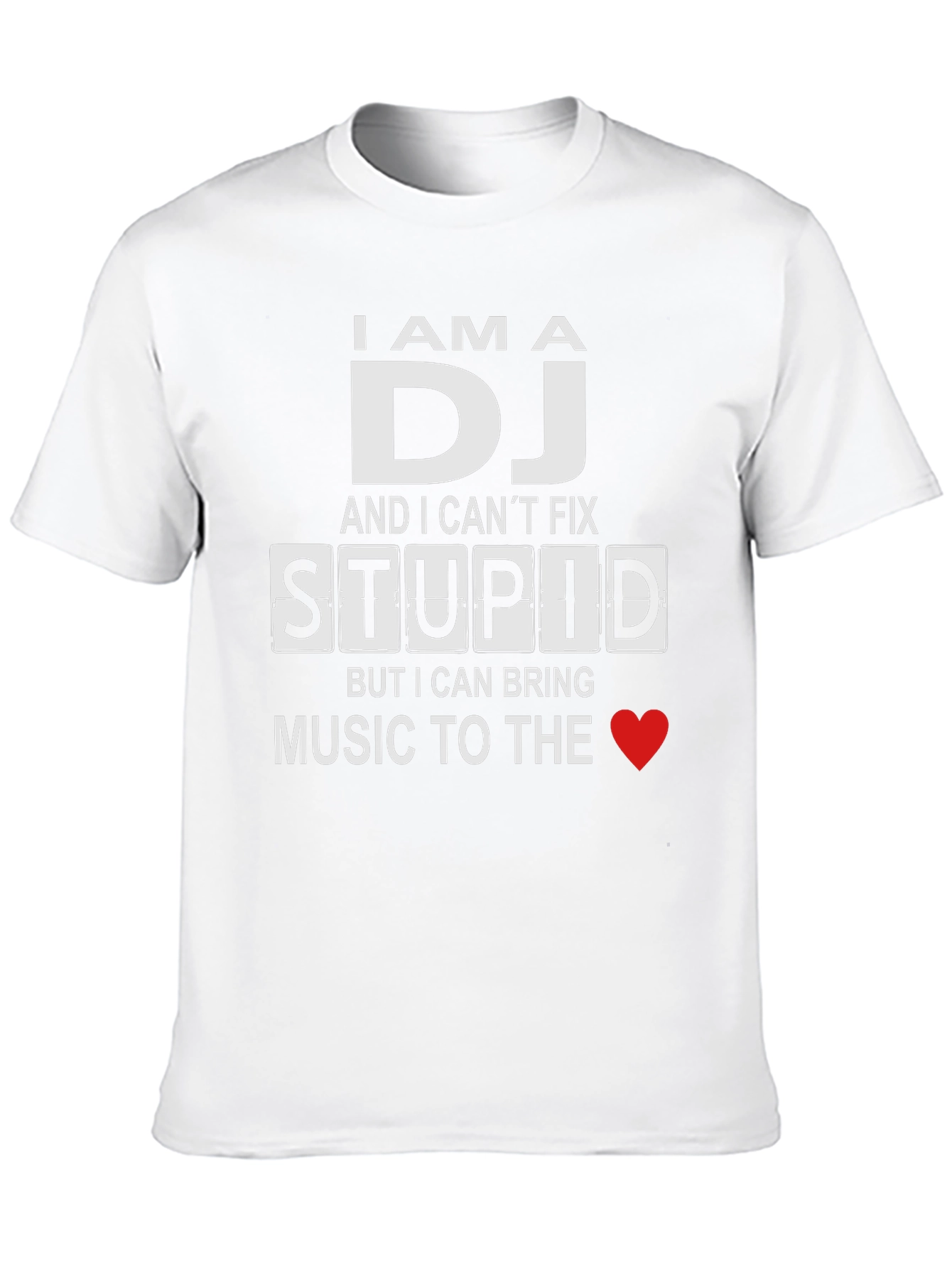 I am a DJ - Funny T-Shirt