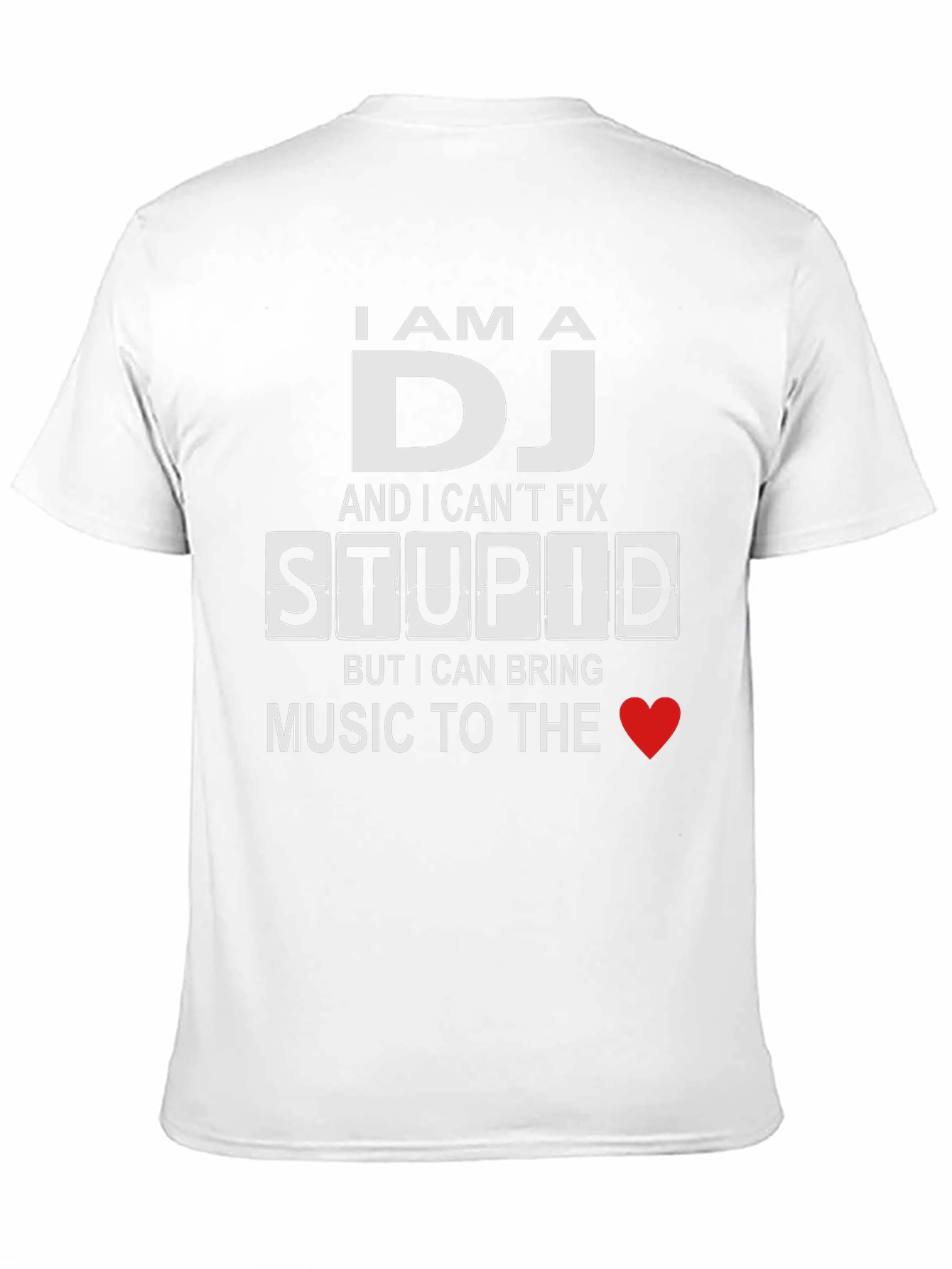 I am a DJ - Funny T-Shirt