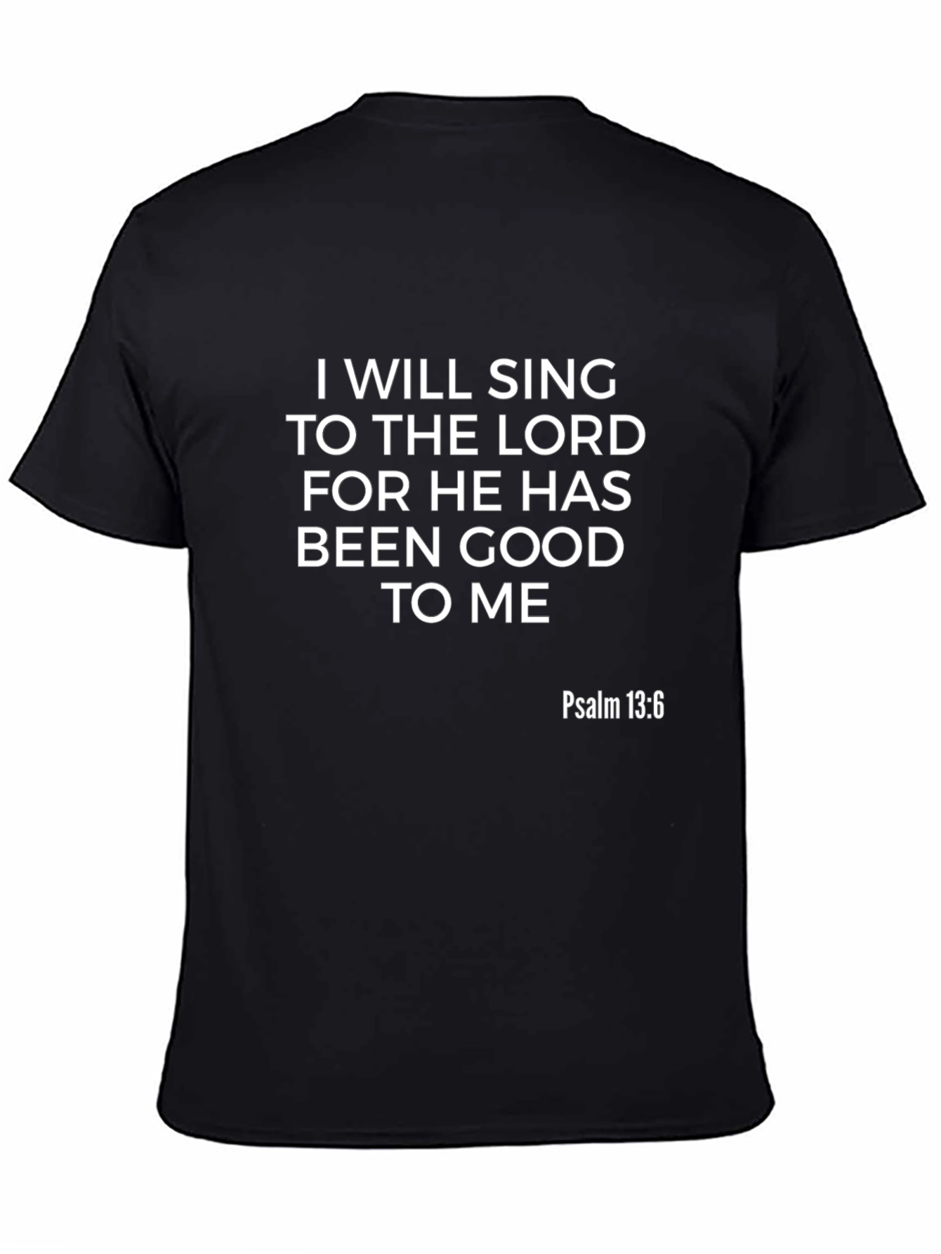 I Will Sing to the Lord Christian T-Shirt