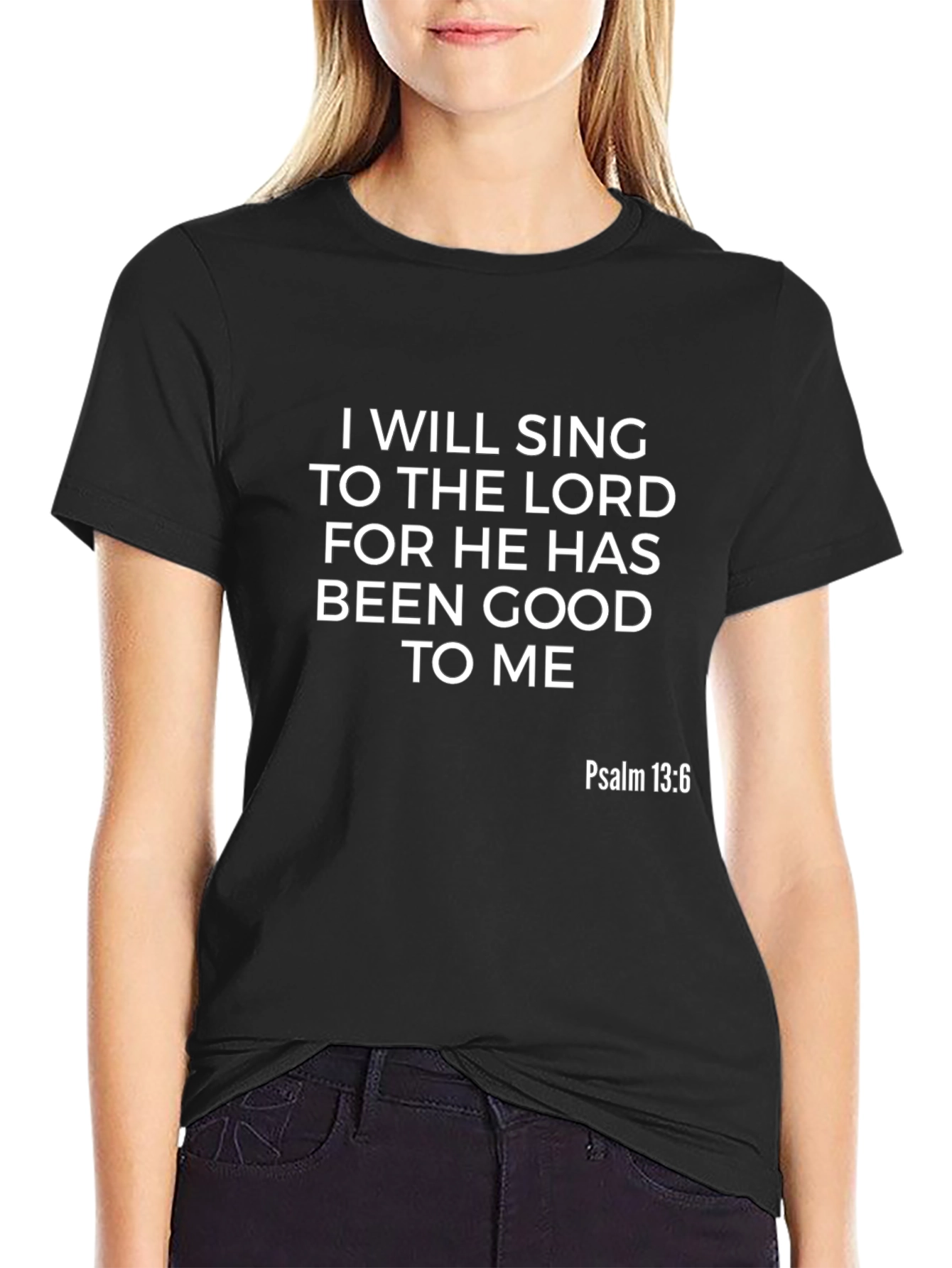 I Will Sing to the Lord Christian T-Shirt