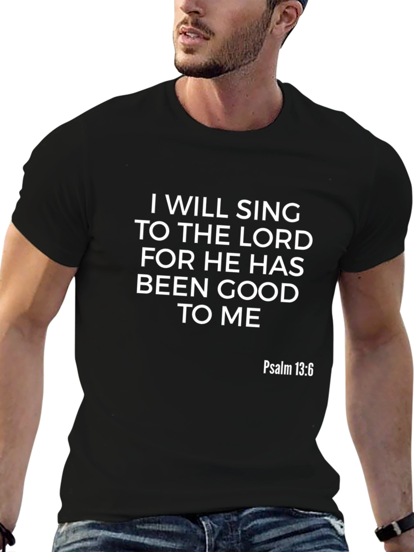 I Will Sing to the Lord Christian T-Shirt