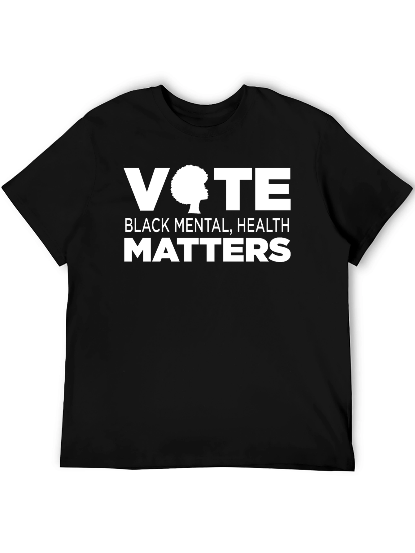 Vote Black Mental Health Matters Graphic T-Shirt