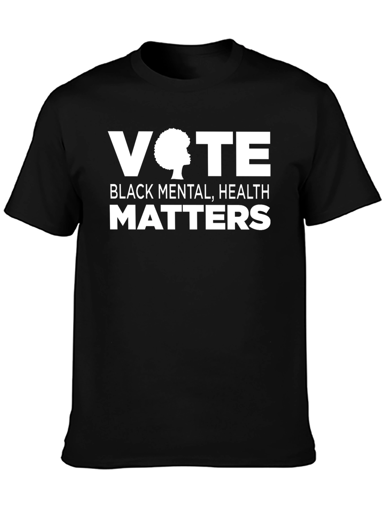 Vote Black Mental Health Matters Graphic T-Shirt