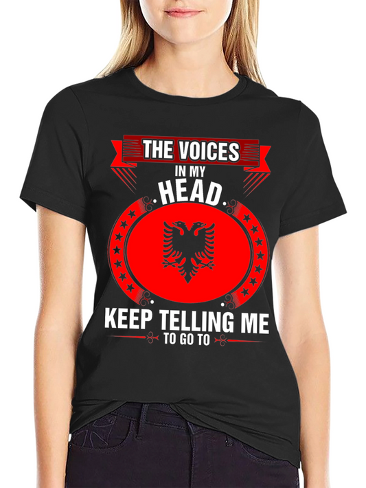 Albania T-Shirt - The Voices in My Head
