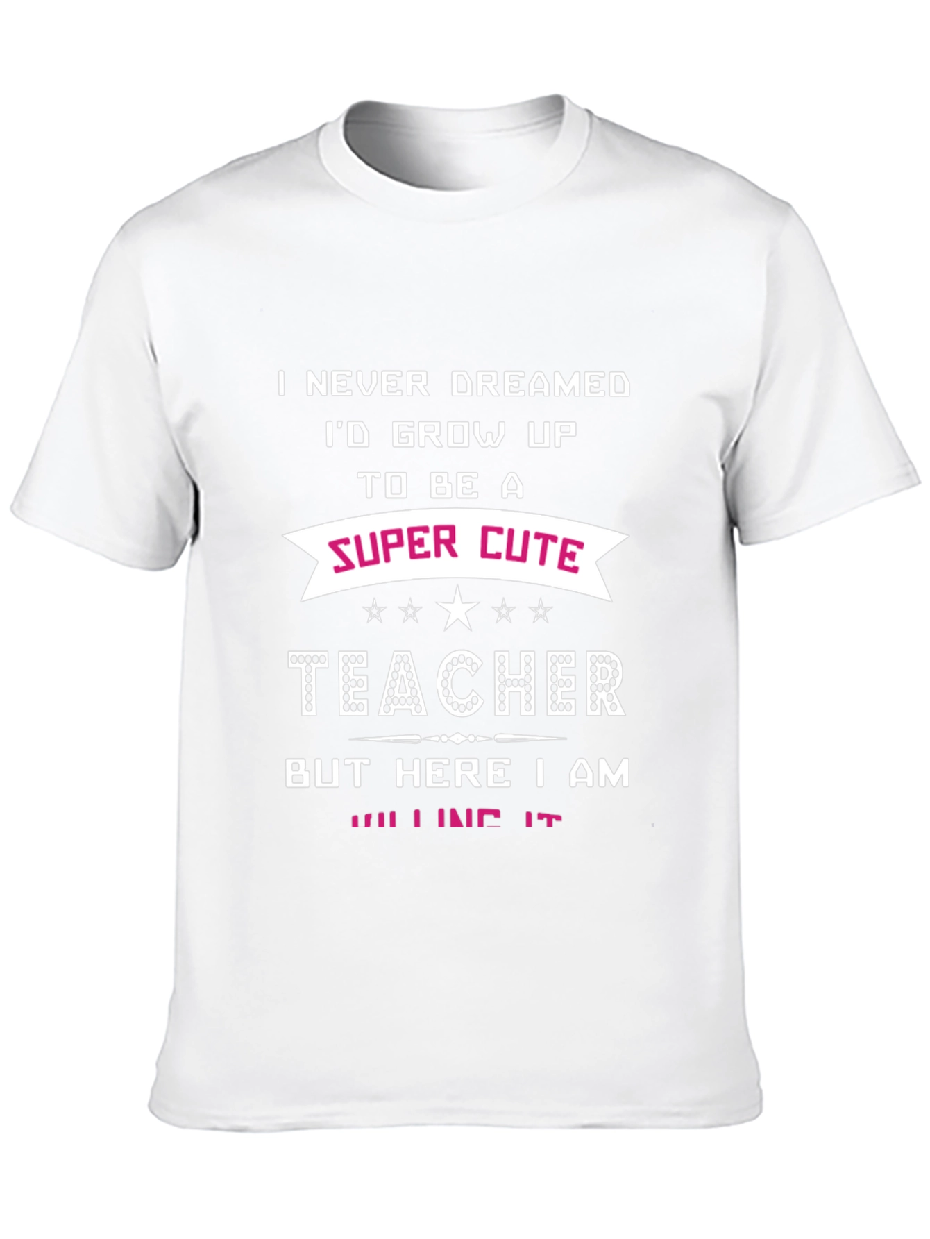 Super Cute Teacher Graphic T-Shirt