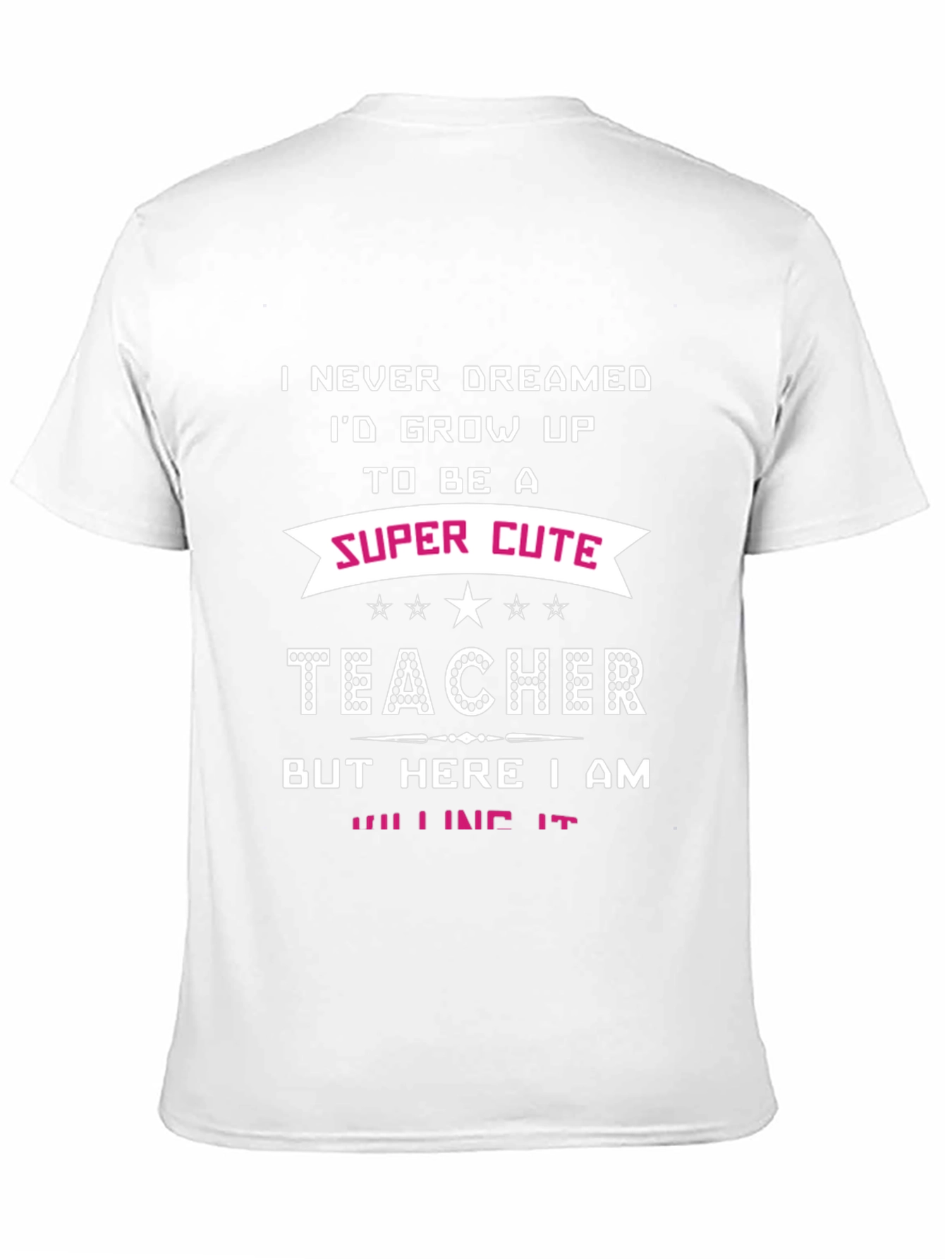 Super Cute Teacher Graphic T-Shirt