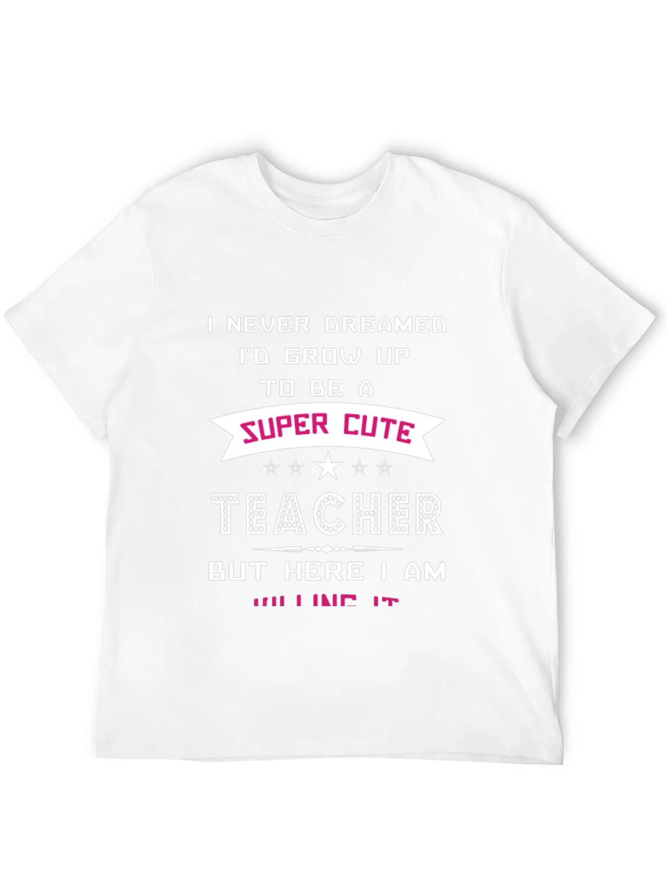 Super Cute Teacher Graphic T-Shirt