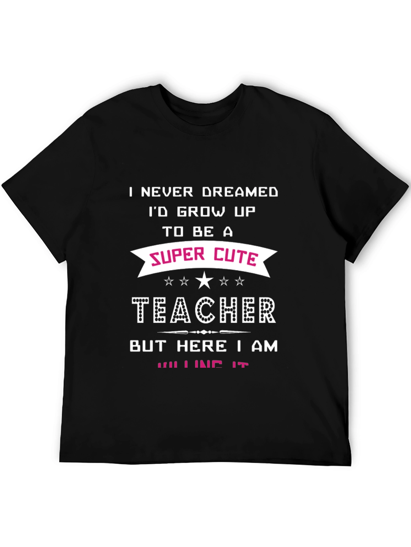 Super Cute Teacher Graphic T-Shirt