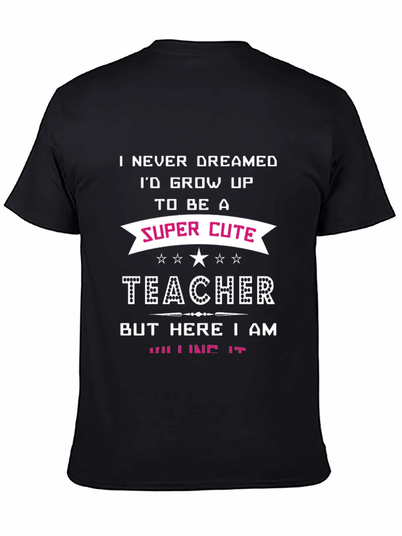 Super Cute Teacher Graphic T-Shirt