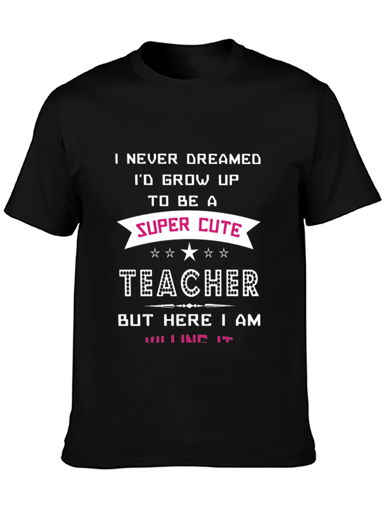 Super Cute Teacher Graphic T-Shirt