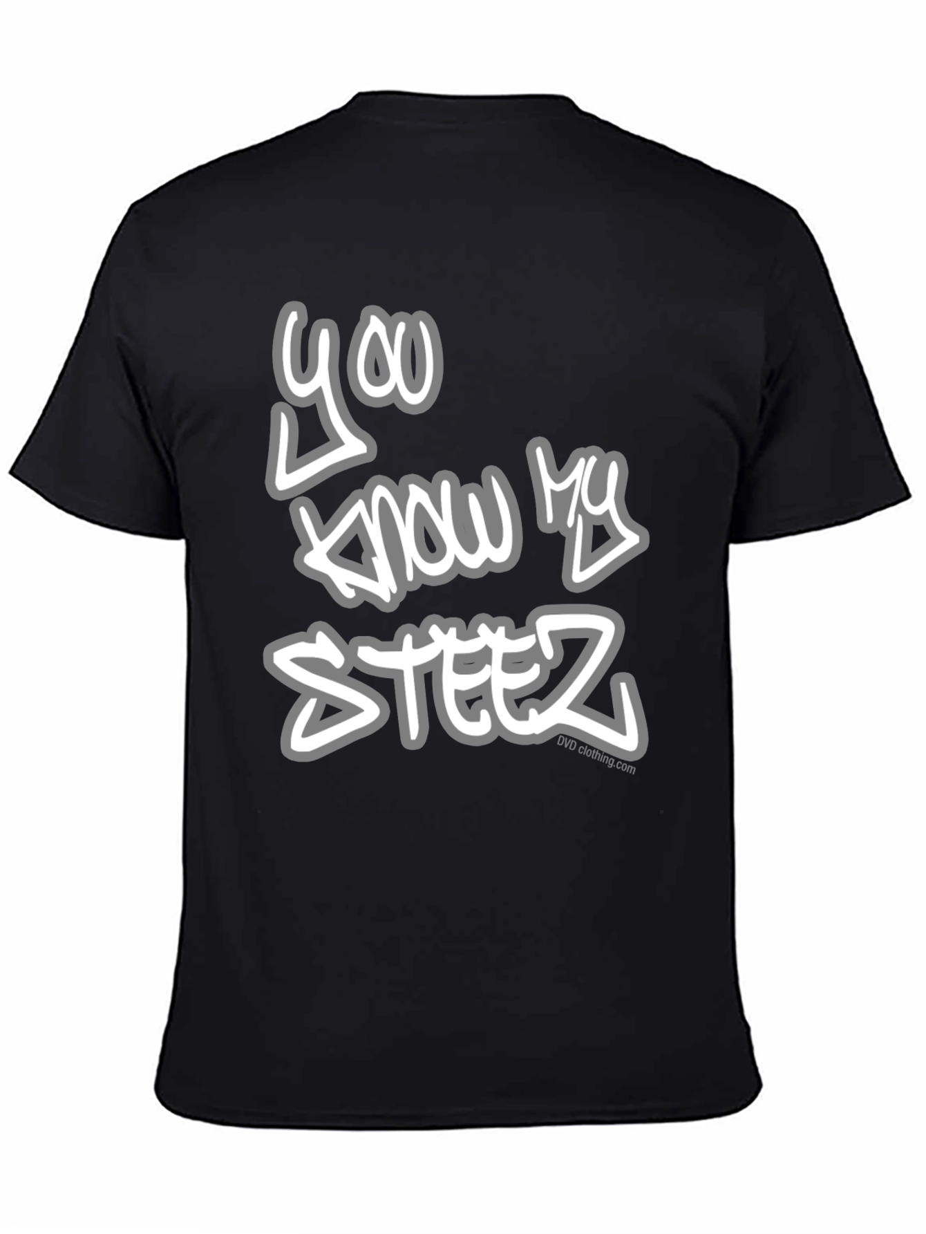 You Know My Steez Black Graphic Tee