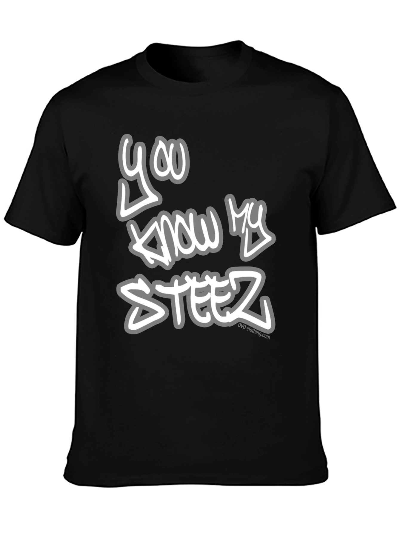 You Know My Steez Black Graphic Tee