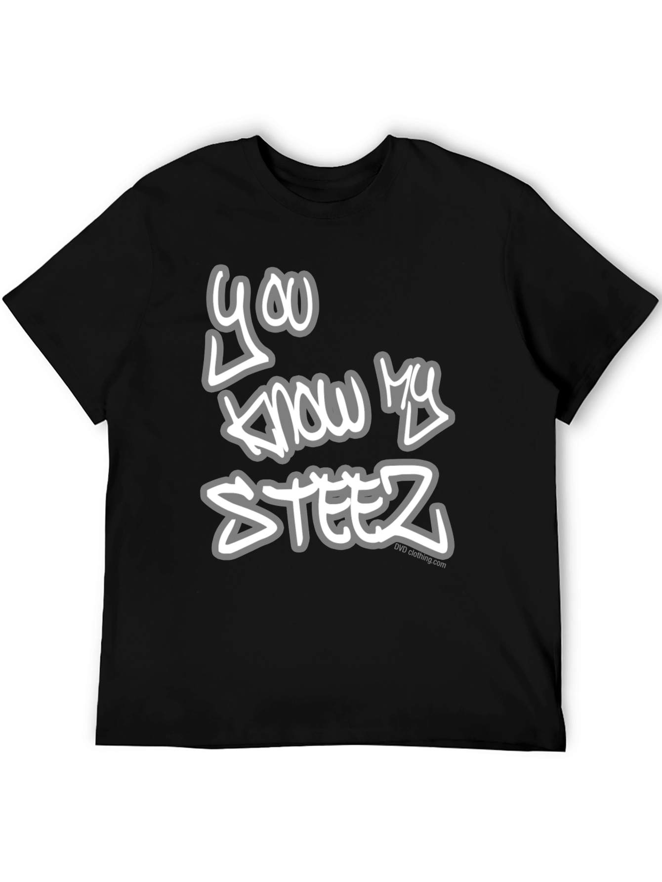 You Know My Steez Black Graphic Tee