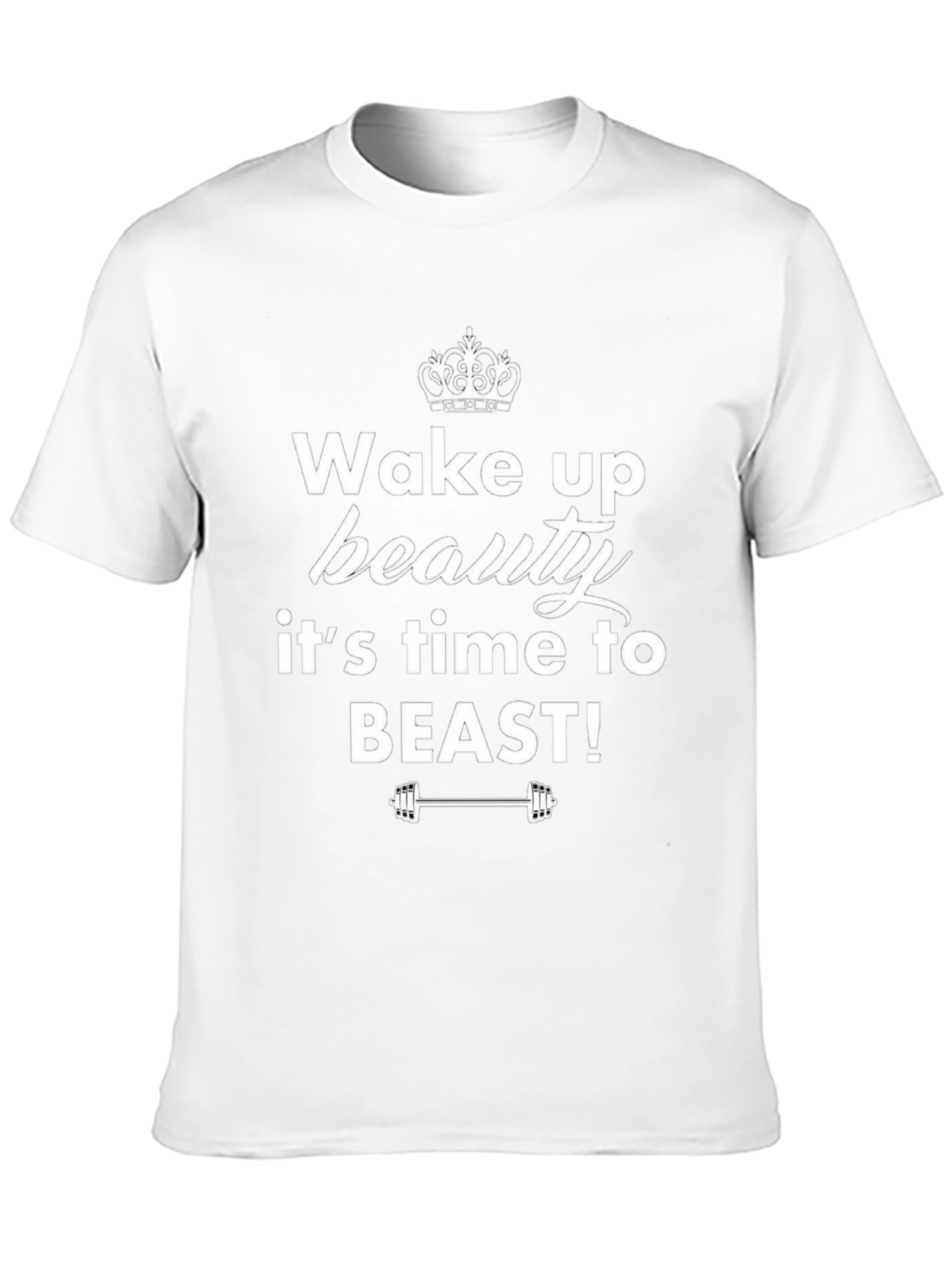 Wake Up Beauty T-Shirt - Fitness Motivation Tee