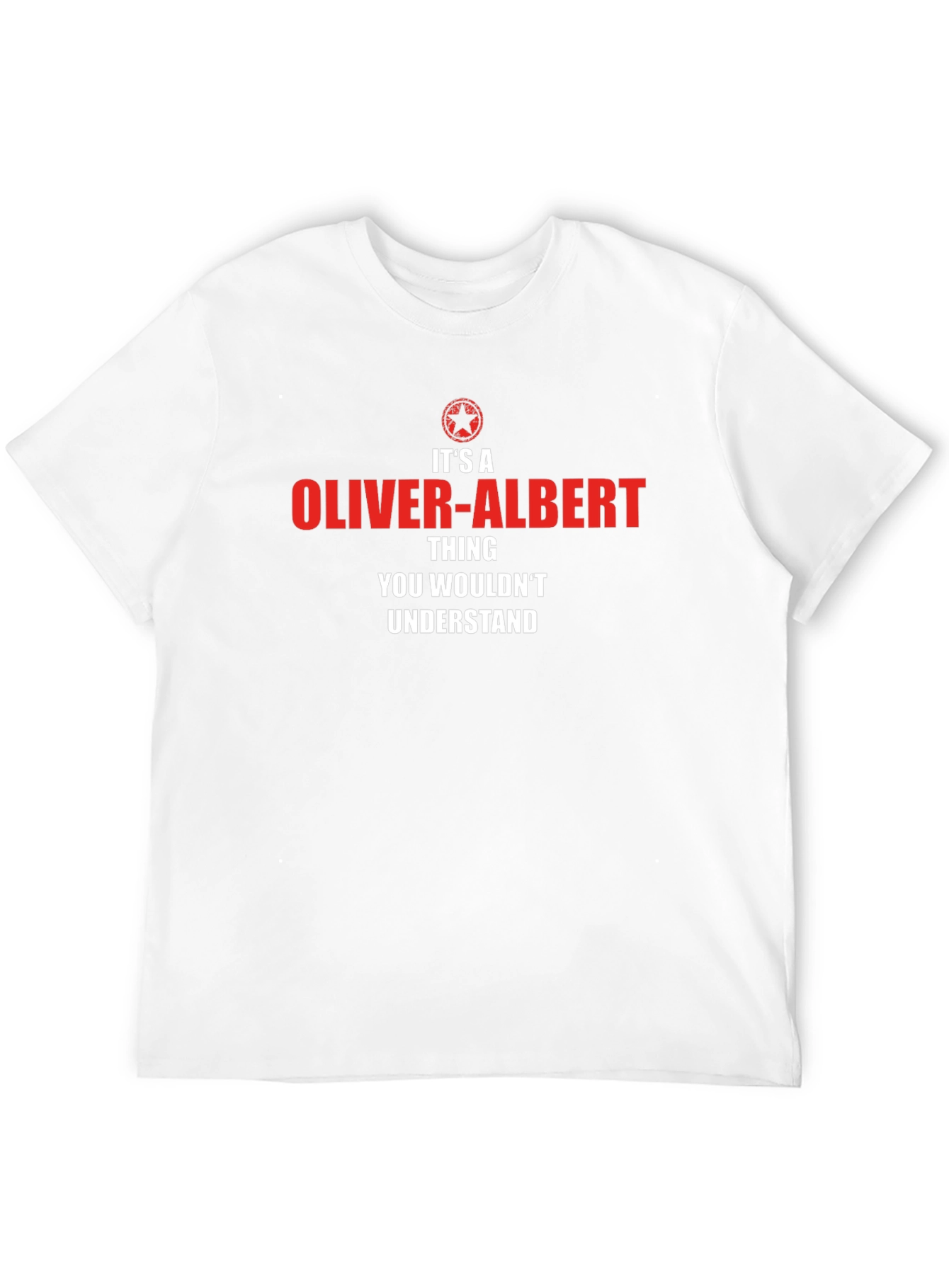 Oliver-Albert Thing T-Shirt - You Wouldnt Understand