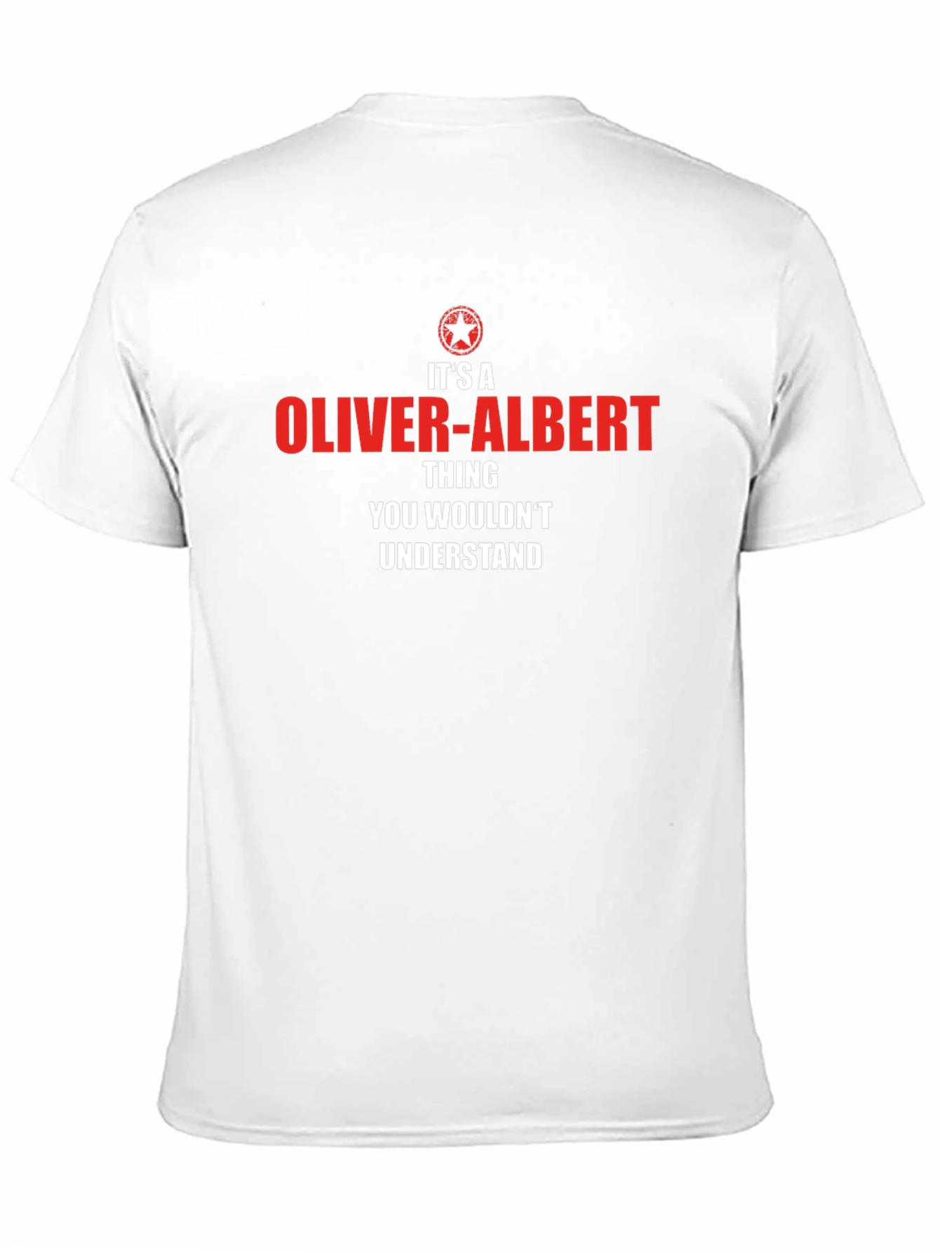 Oliver-Albert Thing T-Shirt - You Wouldnt Understand