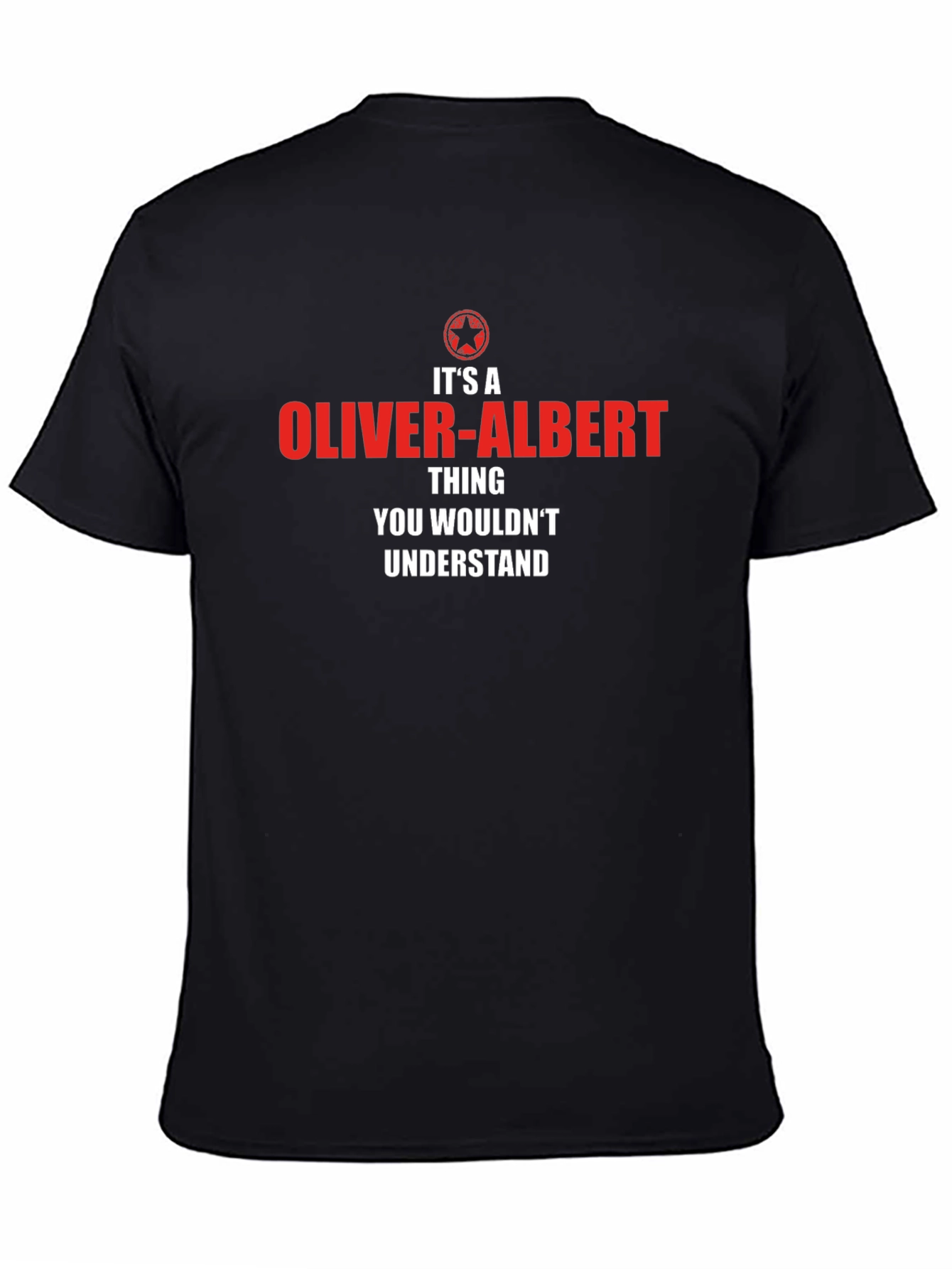 Oliver-Albert Thing T-Shirt - You Wouldnt Understand