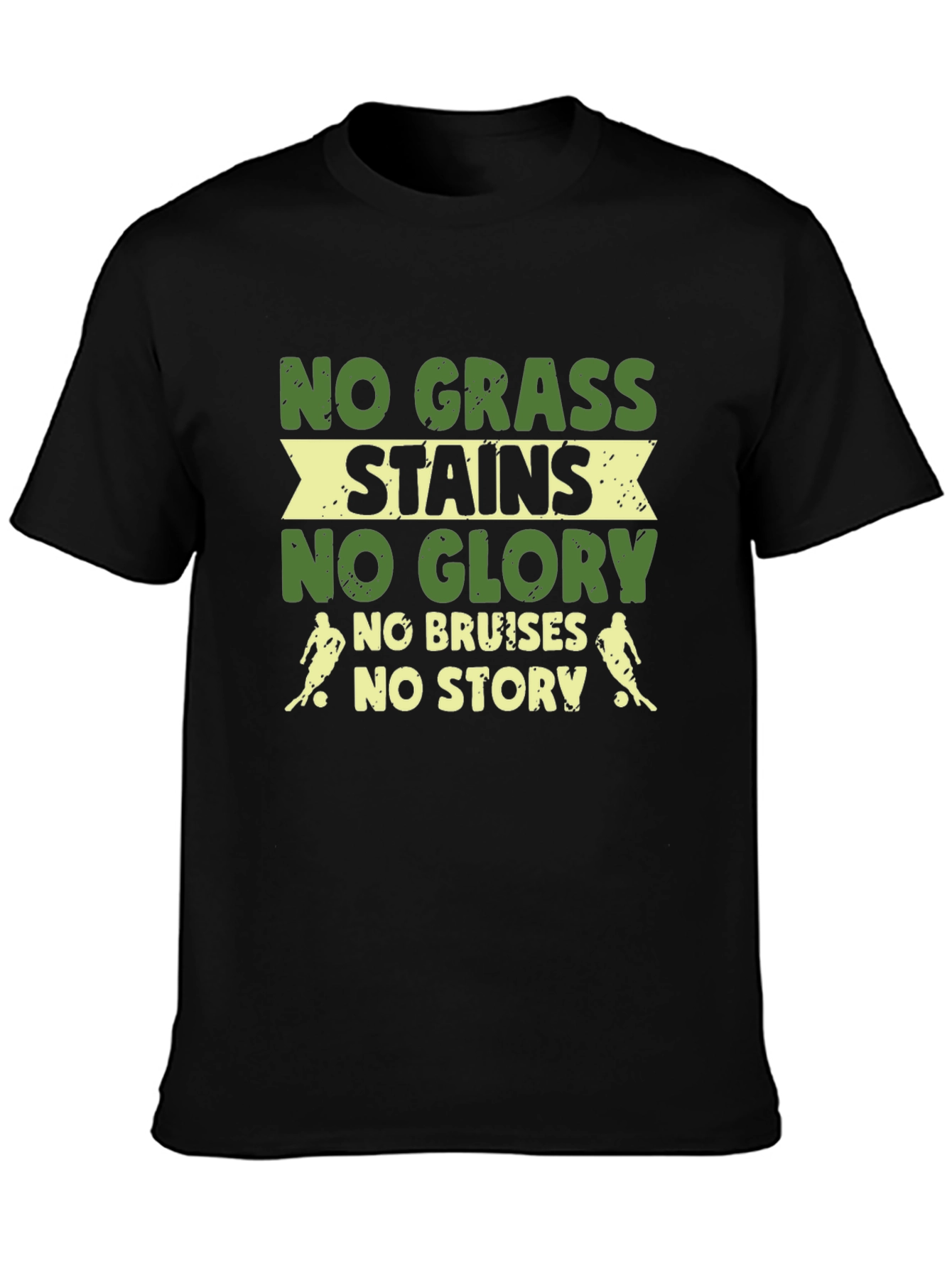 No Grass Stains No Glory Graphic T-Shirt