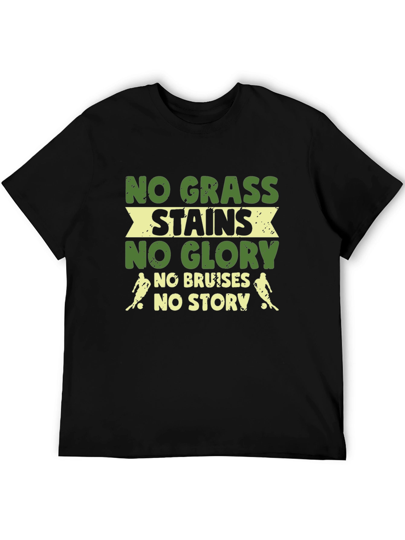 No Grass Stains No Glory Graphic T-Shirt