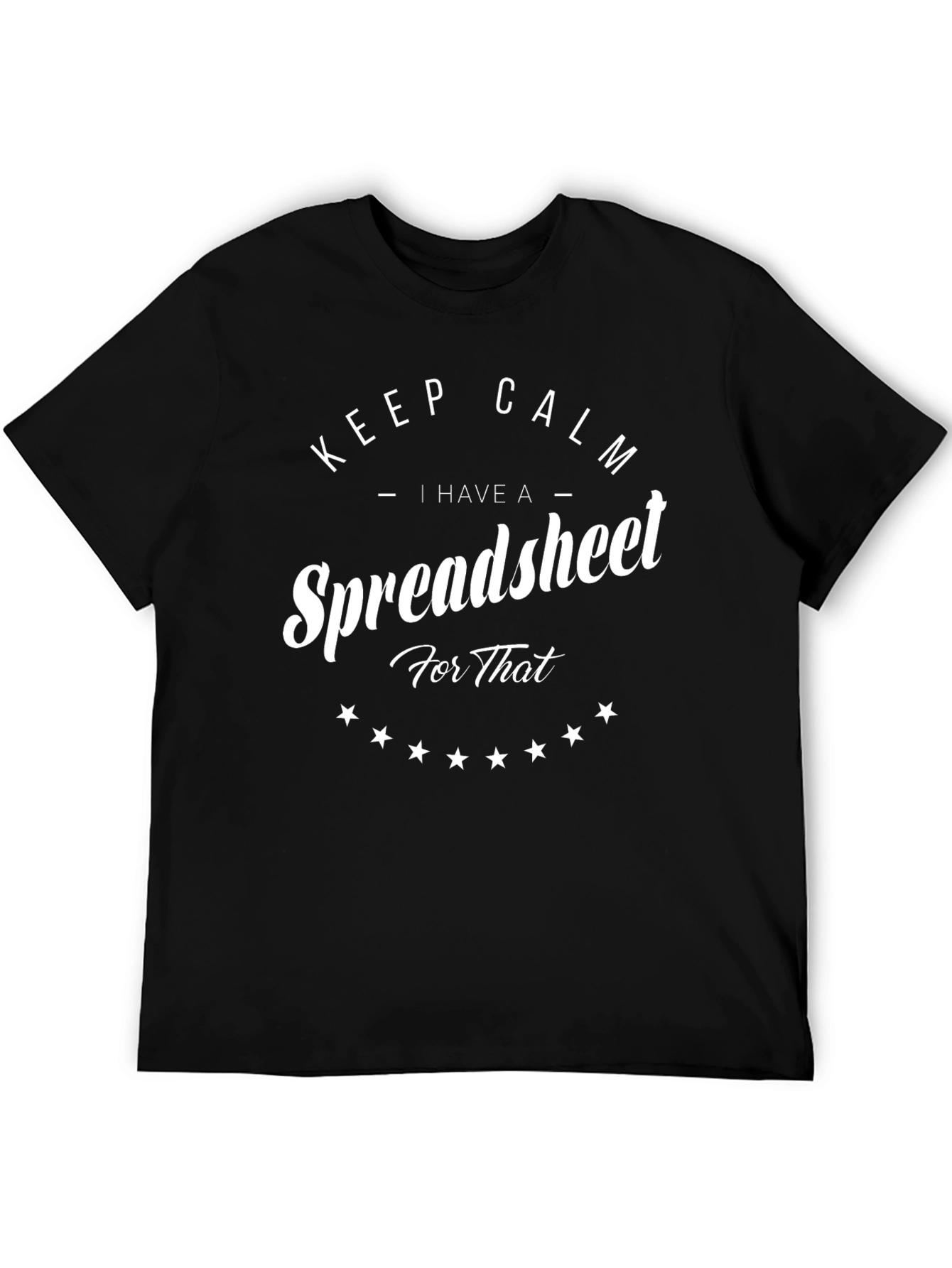 Keep Calm Spreadsheet T-Shirt