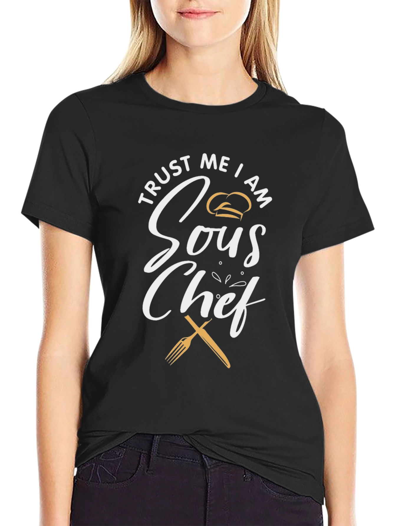 Trust Me I Am Sous Chef Graphic T-Shirt