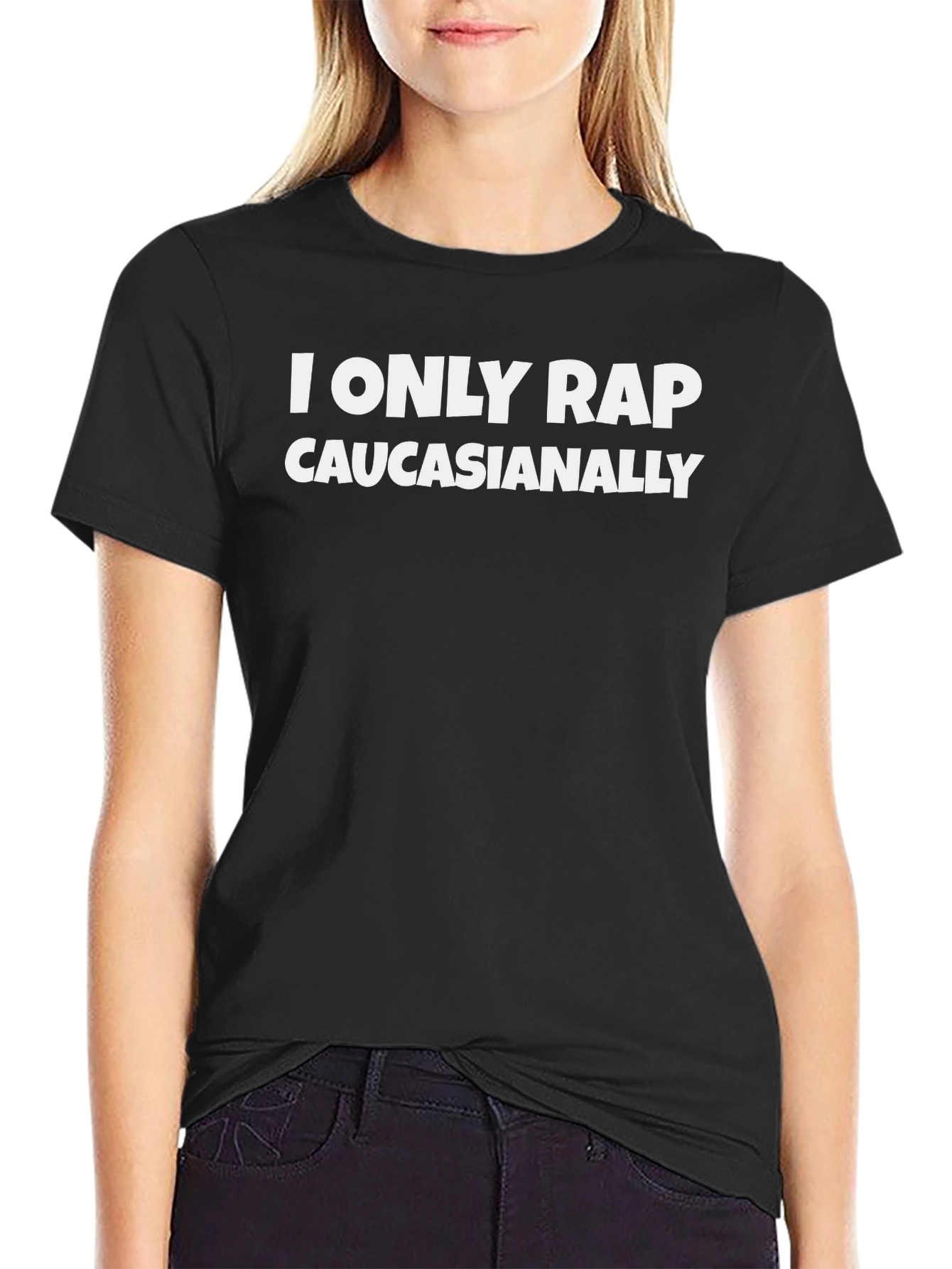 Humorous I Only Rap Caucasianally Black T-Shirt