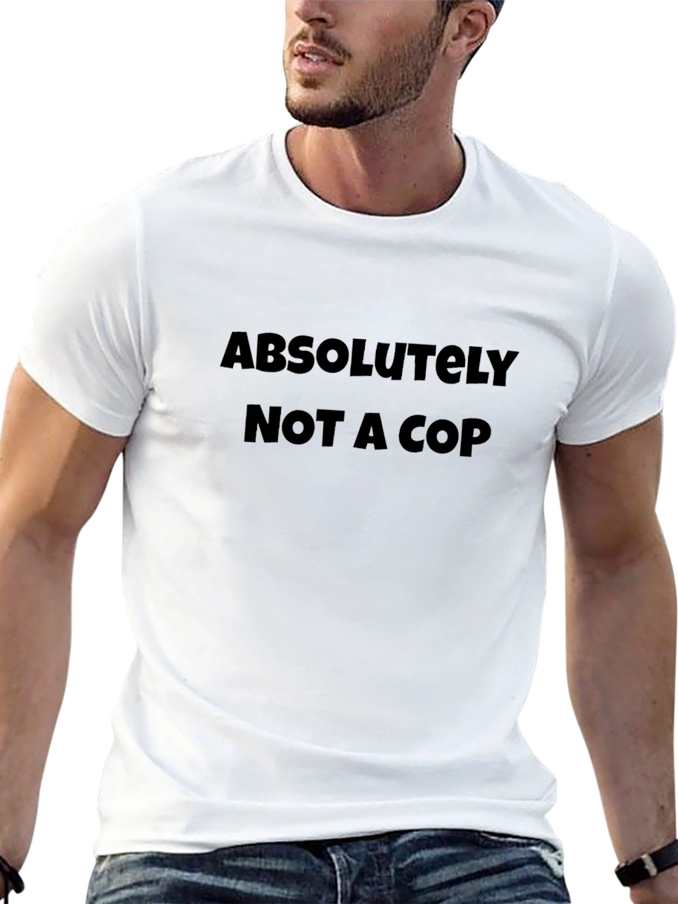 Absolutely Not a Cop - Novelty Graphic T-Shirt