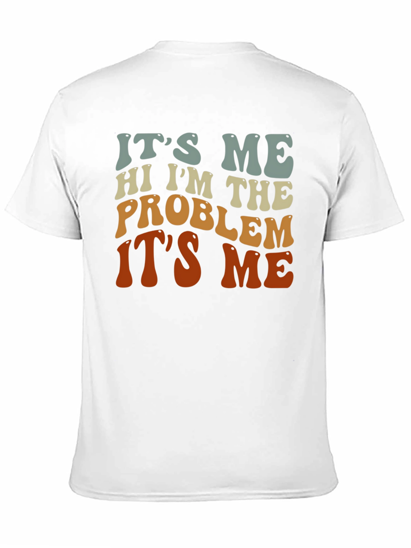 Its Me Problem Graphic T-Shirt