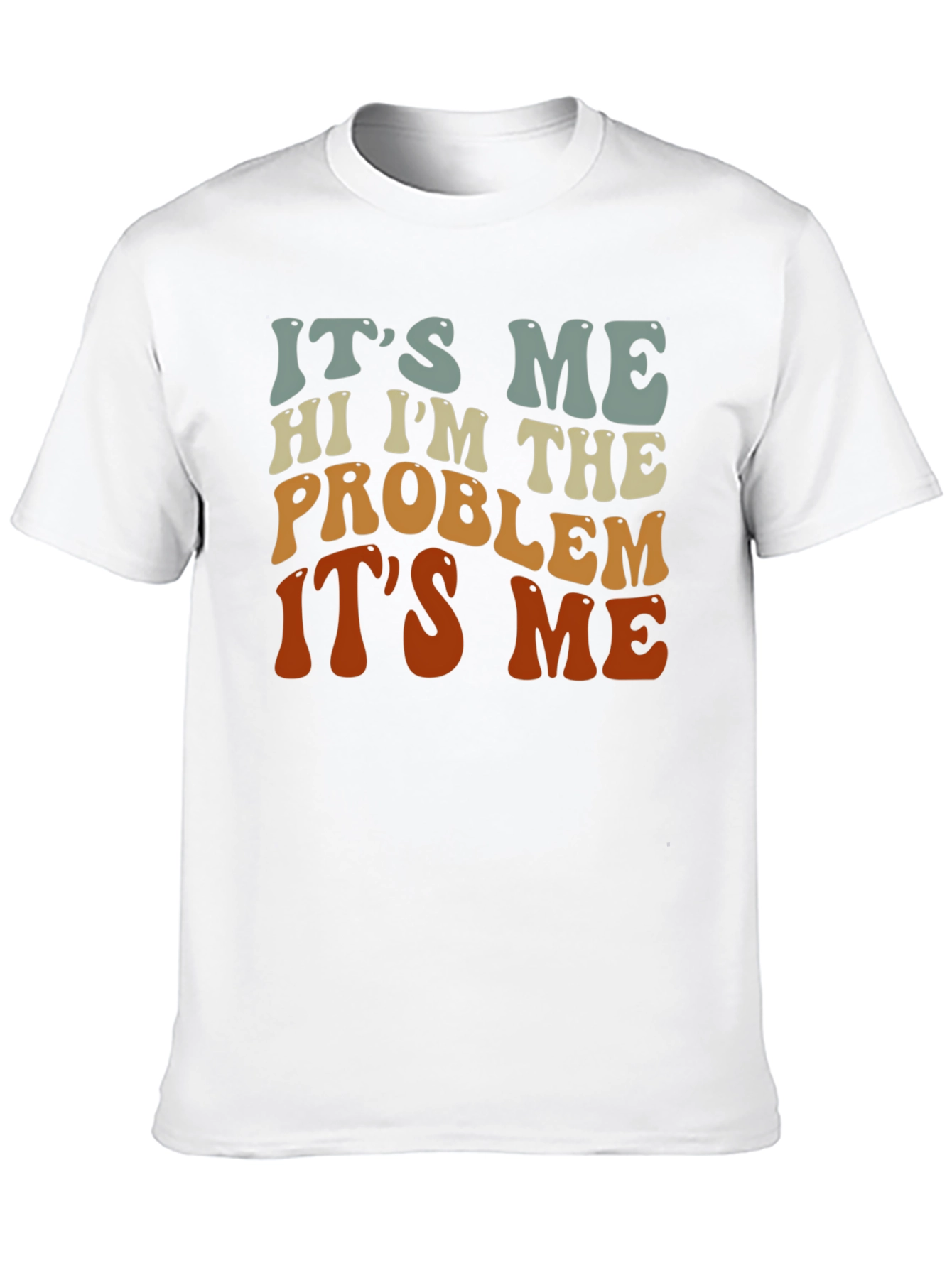 Its Me Problem Graphic T-Shirt
