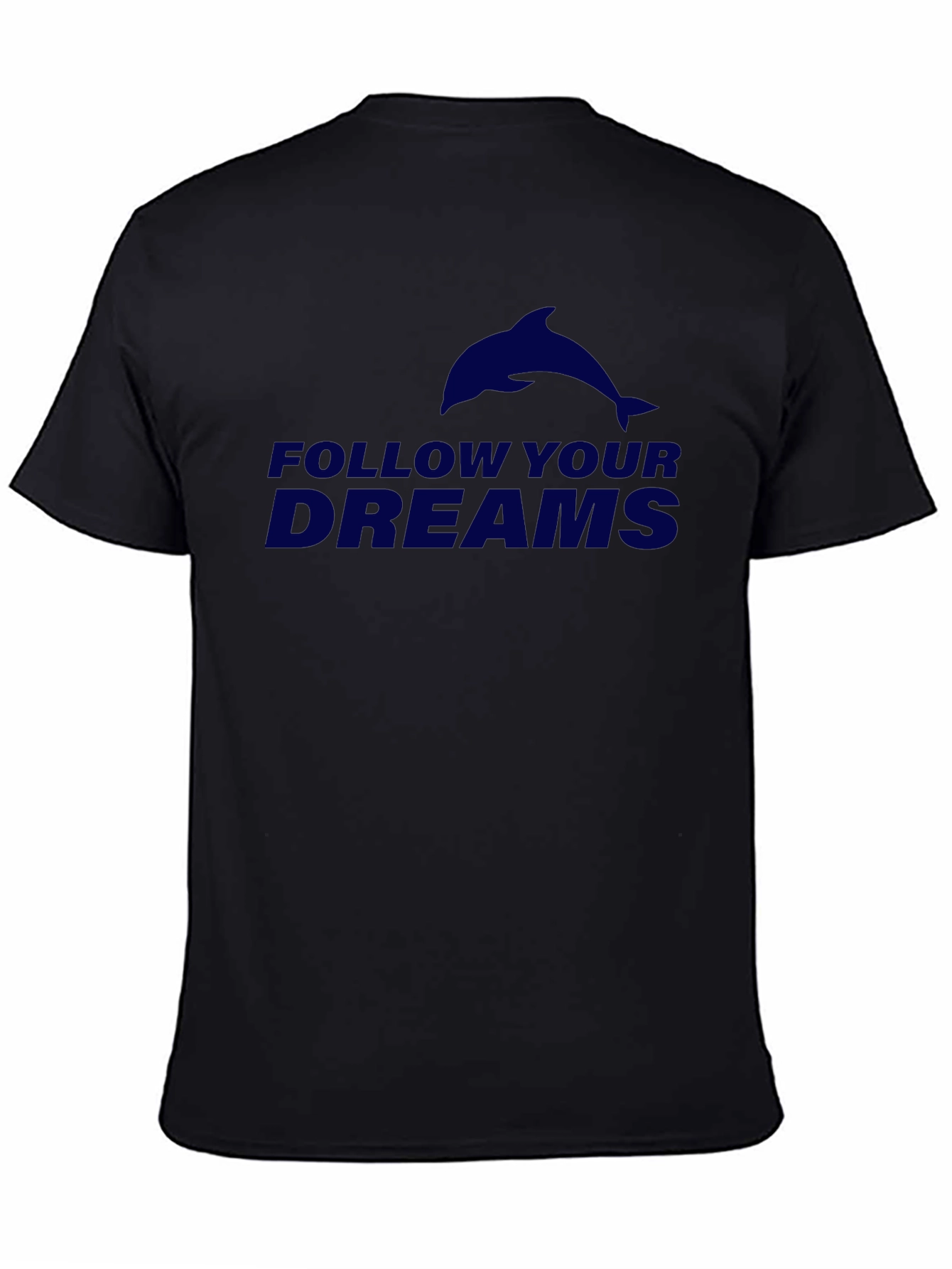 Follow Your Dreams T-Shirt - Black