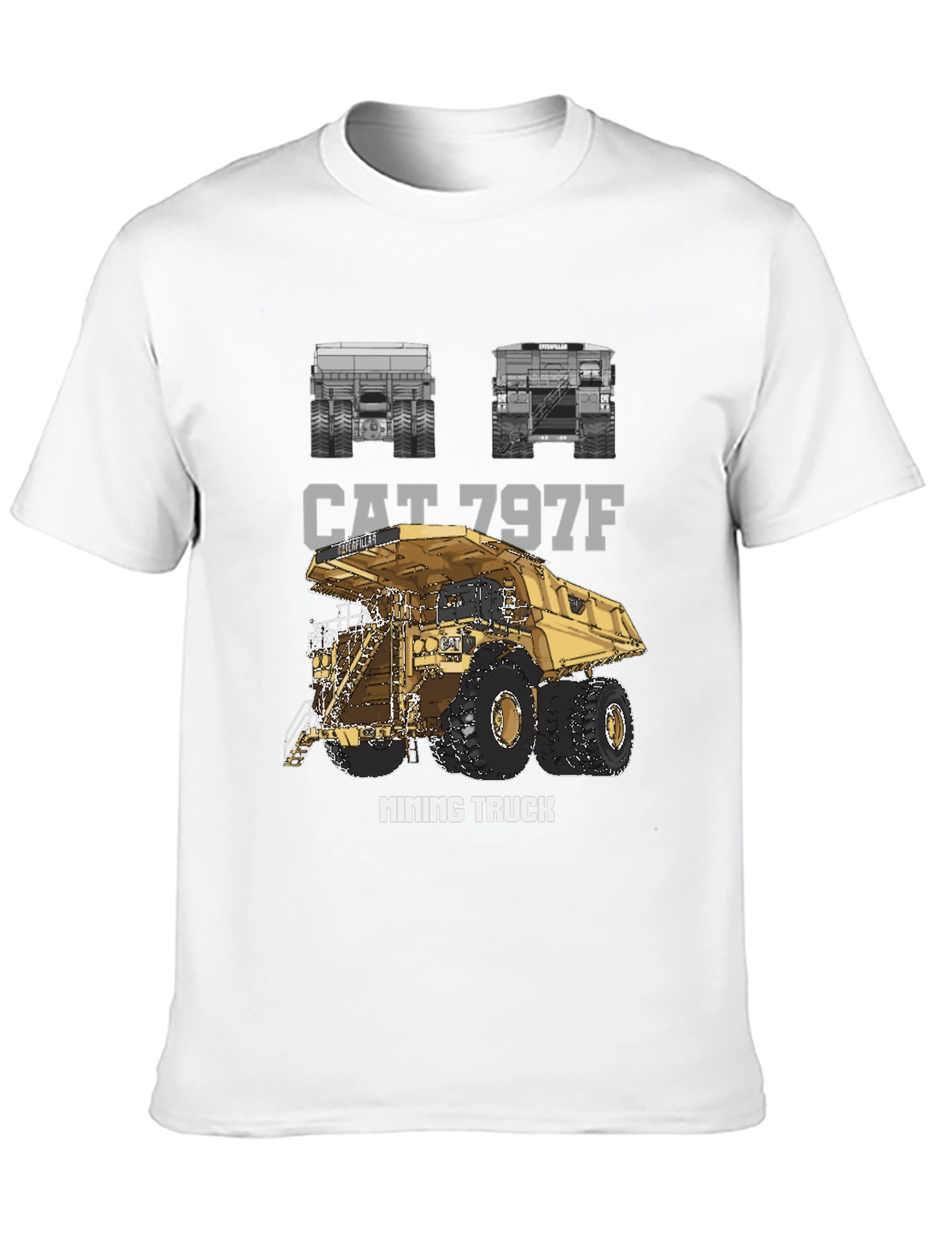 CAT 797F Mining Truck Graphic T-Shirt