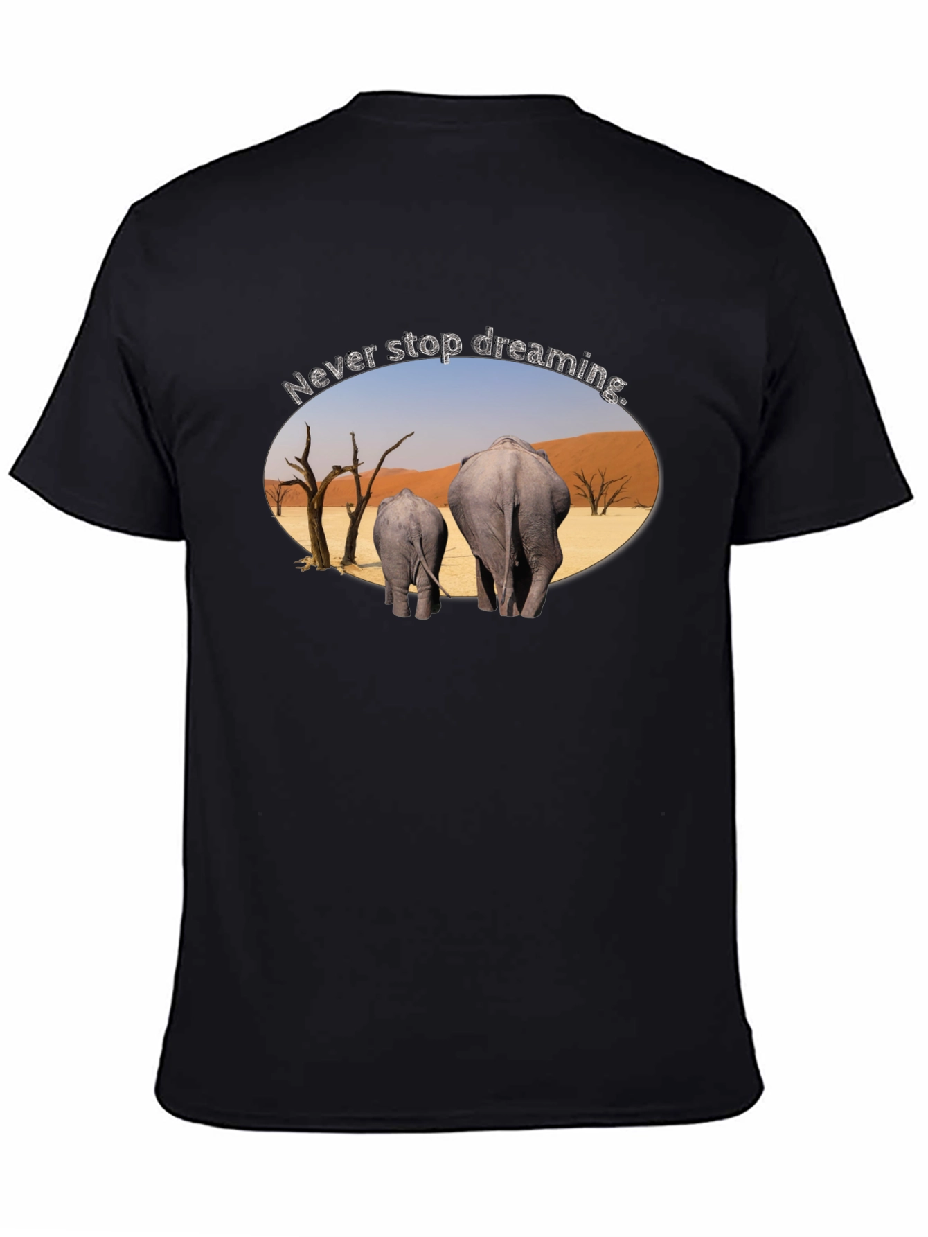 Never Stop Dreaming Elephant T-Shirt