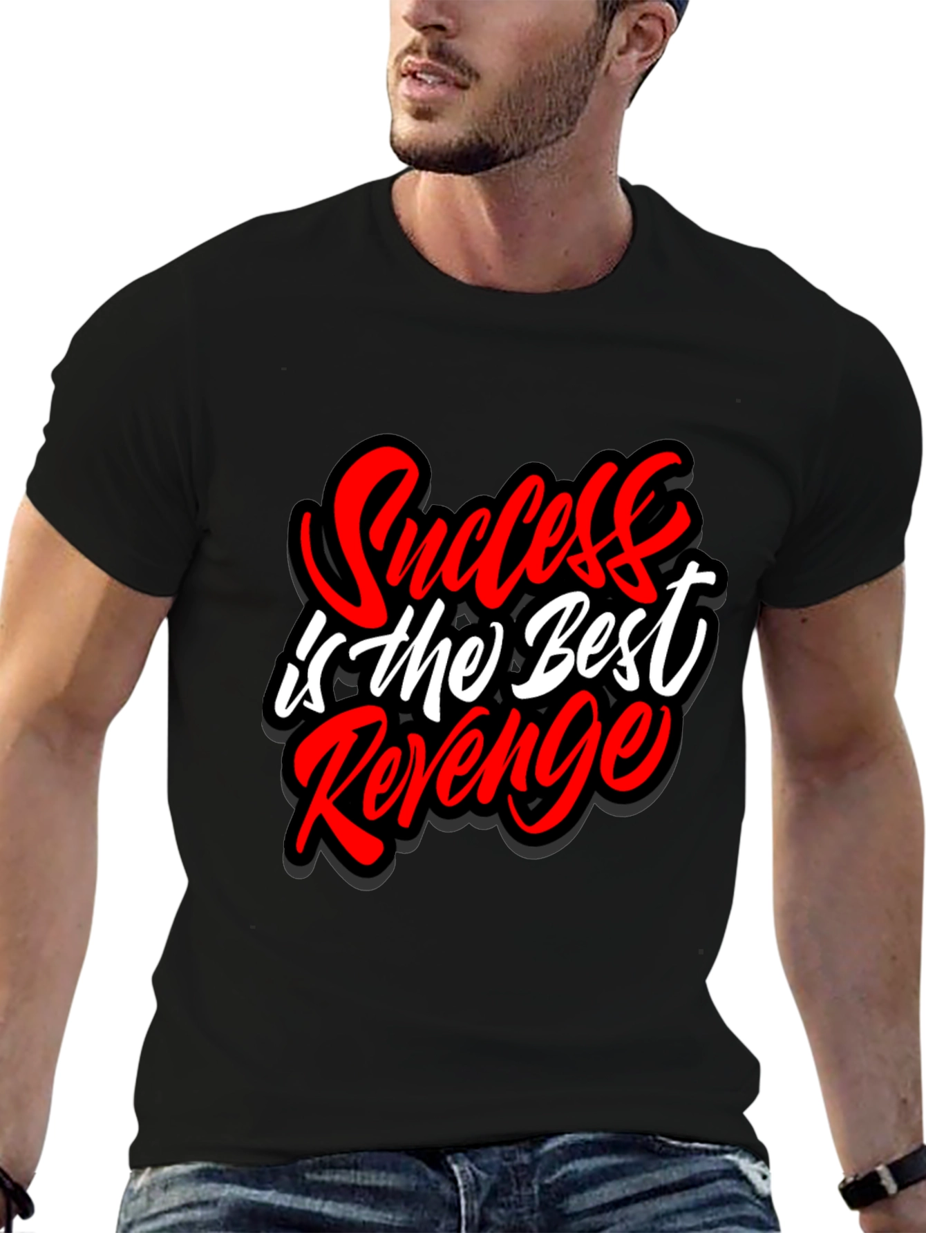 Success is the Best Revenge Graphic T-Shirt