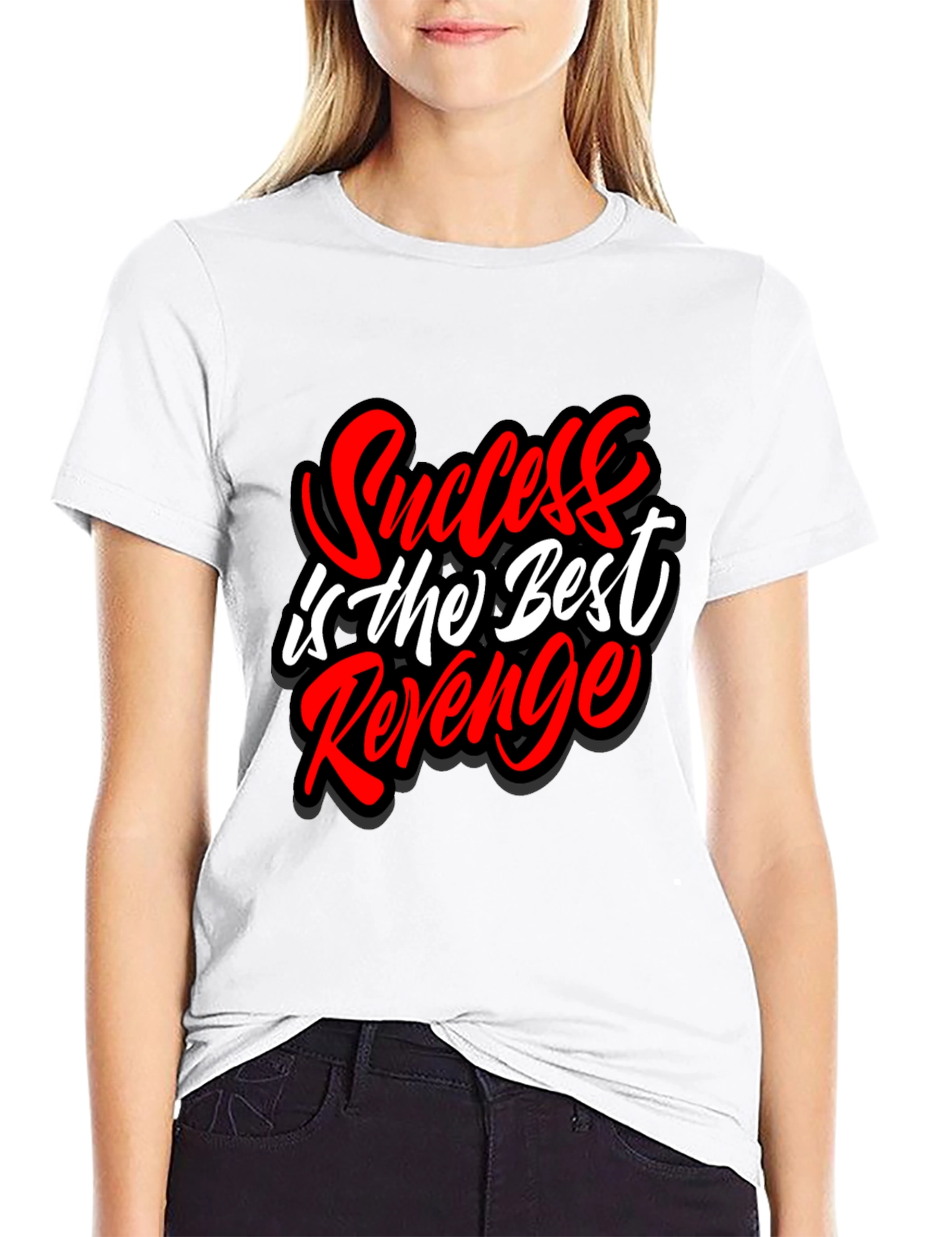 Success is the Best Revenge Graphic T-Shirt